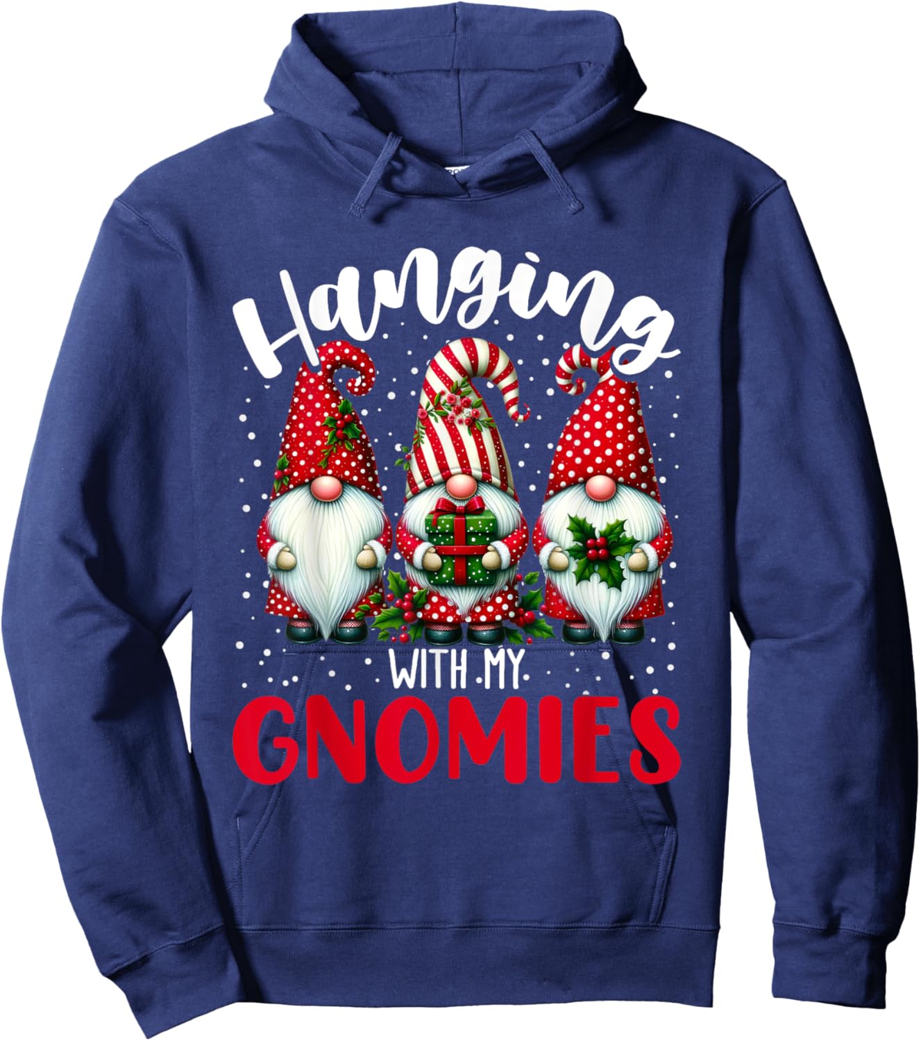 Hanging With My Gnomies Funny Christmas Gnome Men Women Kids Hoodie - Hoodie | Navy