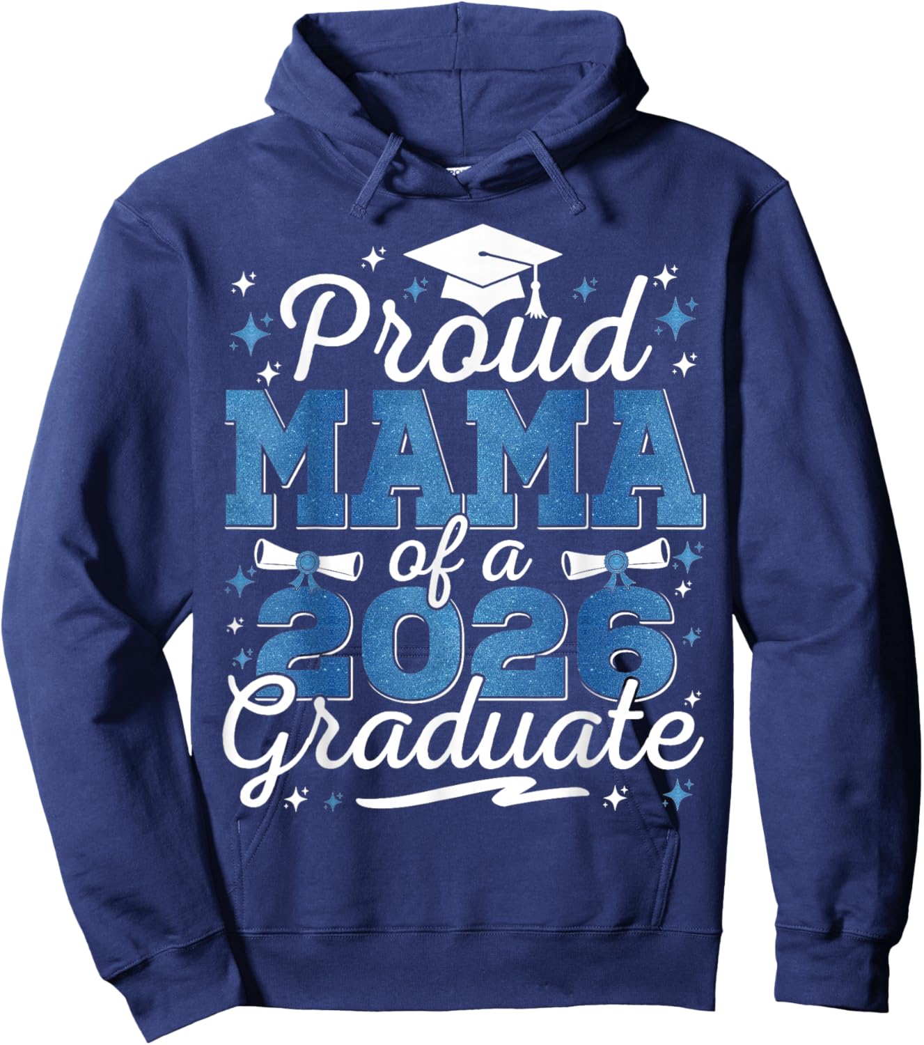 Proud Mama of a Class of 2026 Graduate Senior Graduation Hoodie - Hoodie | Navy
