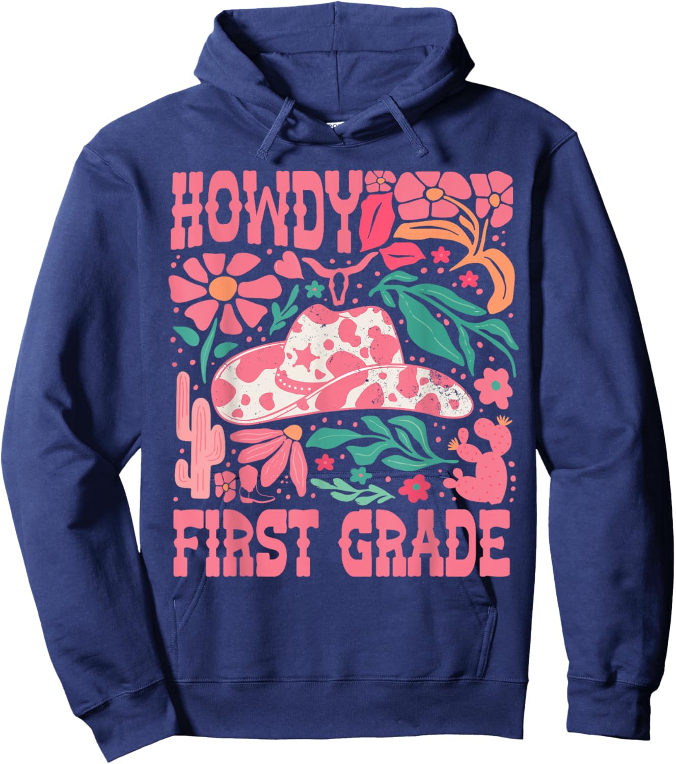 Howdy First Grade 1st Grade Teacher Western Cowboy Cowgirls Hoodie - Hoodie | Navy