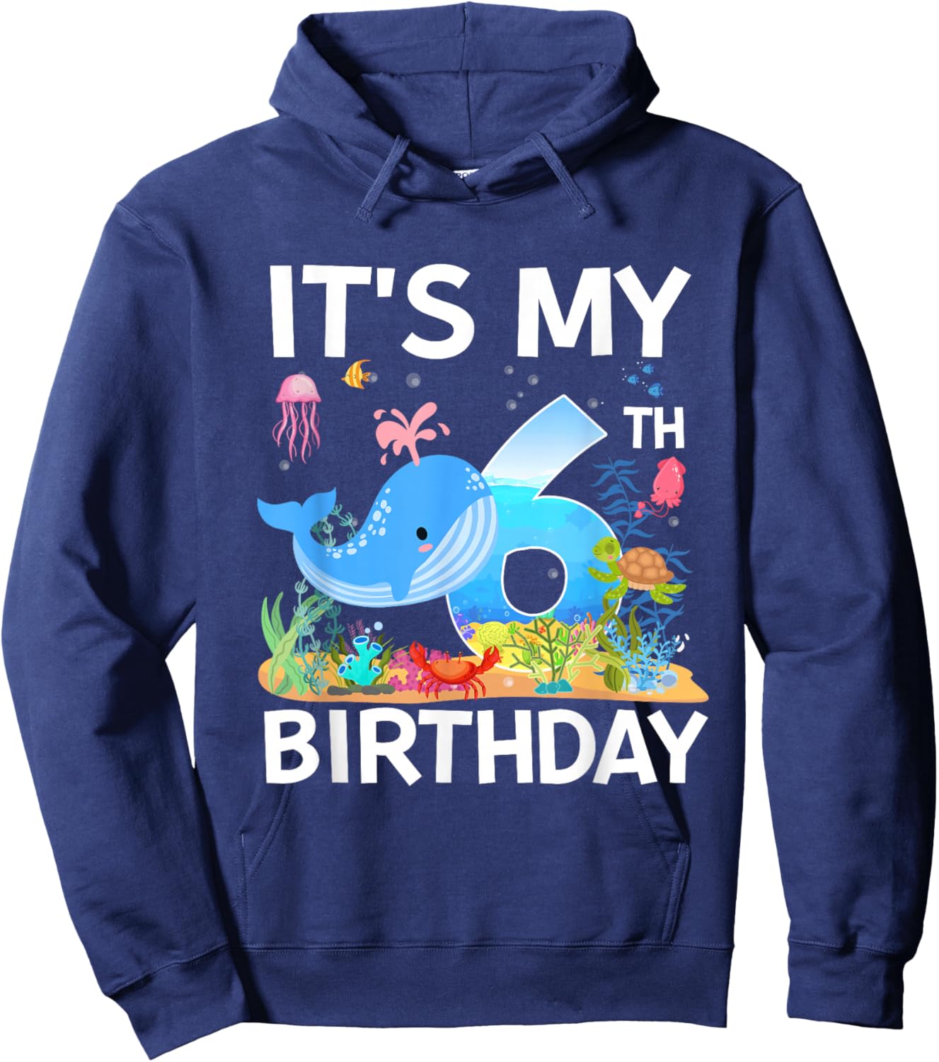 It's My 6th Birthday Whale Sea Animal Theme Party Hoodie - Hoodie | Navy
