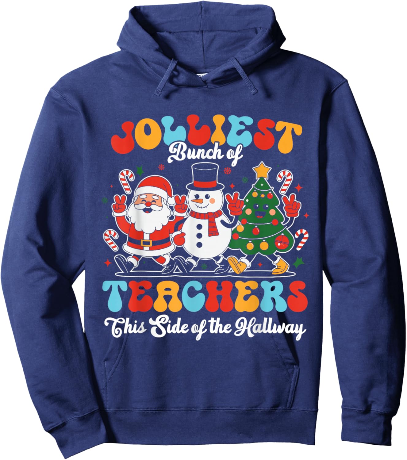 Jolliest Bunch of Teachers This Side of Hallway Christmas Hoodie - Hoodie | Navy