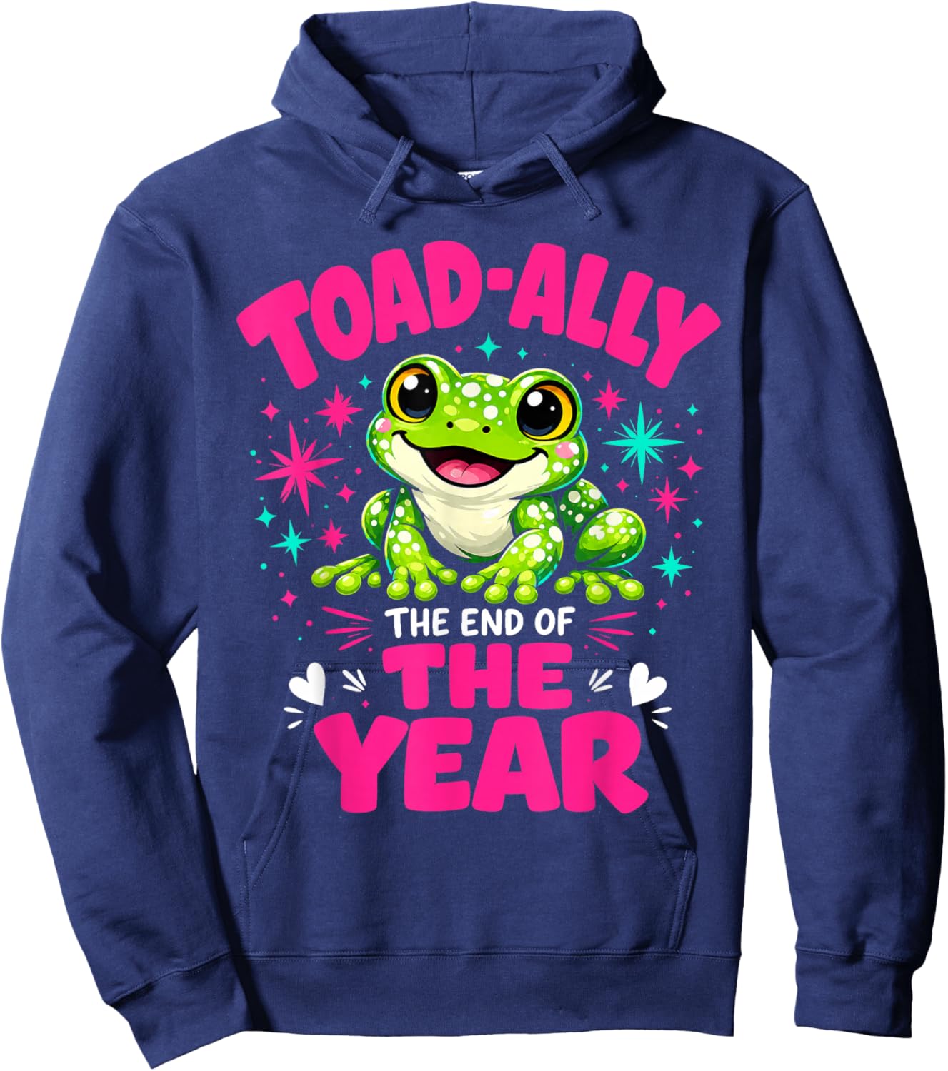 Toad Ally Frog Teacher The End of Year Last Day of School Hoodie - Hoodie | Navy