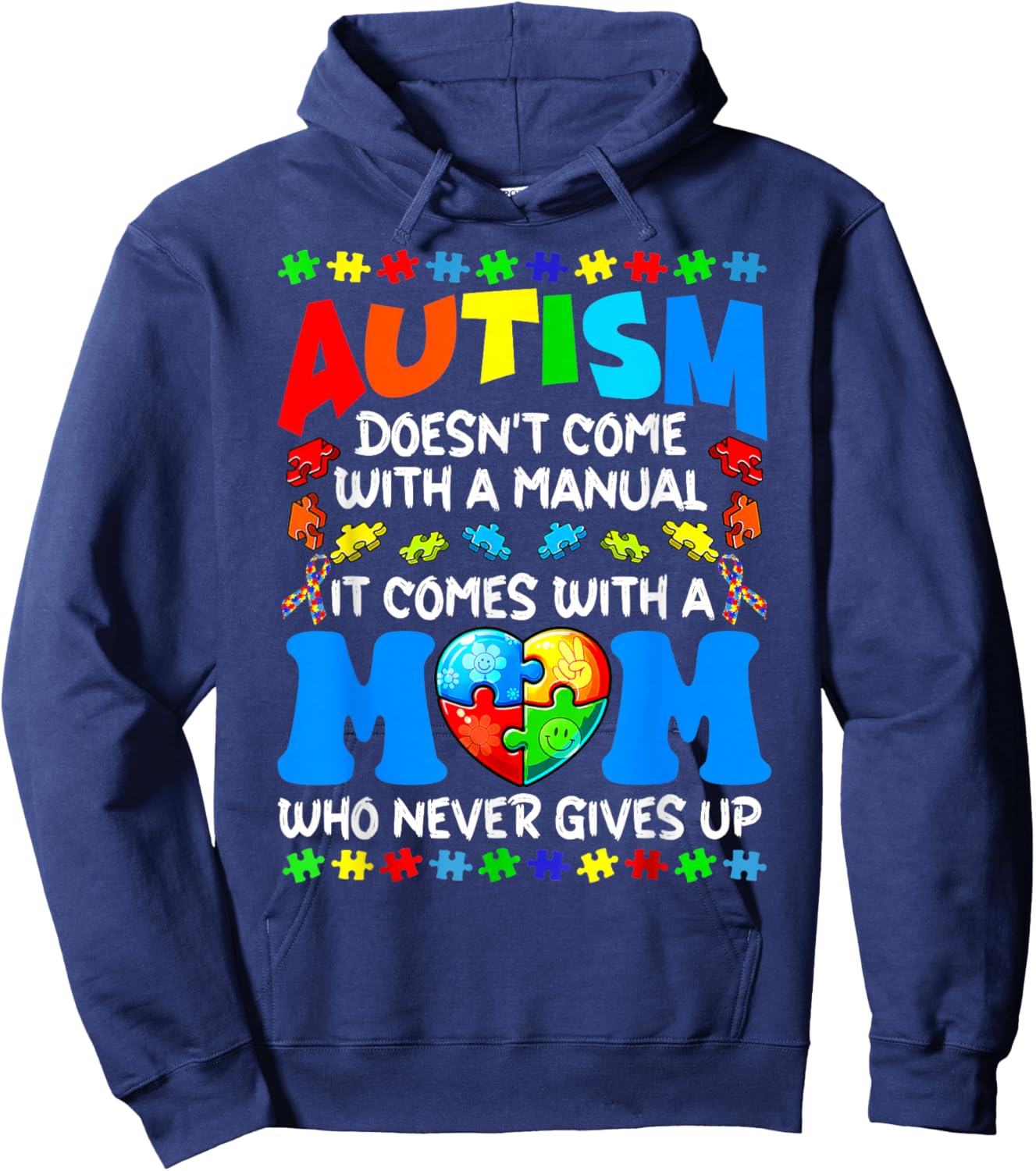 Autism Mom Doesn't Come With A Manual Women Autism Awareness Hoodie - Hoodie | Navy