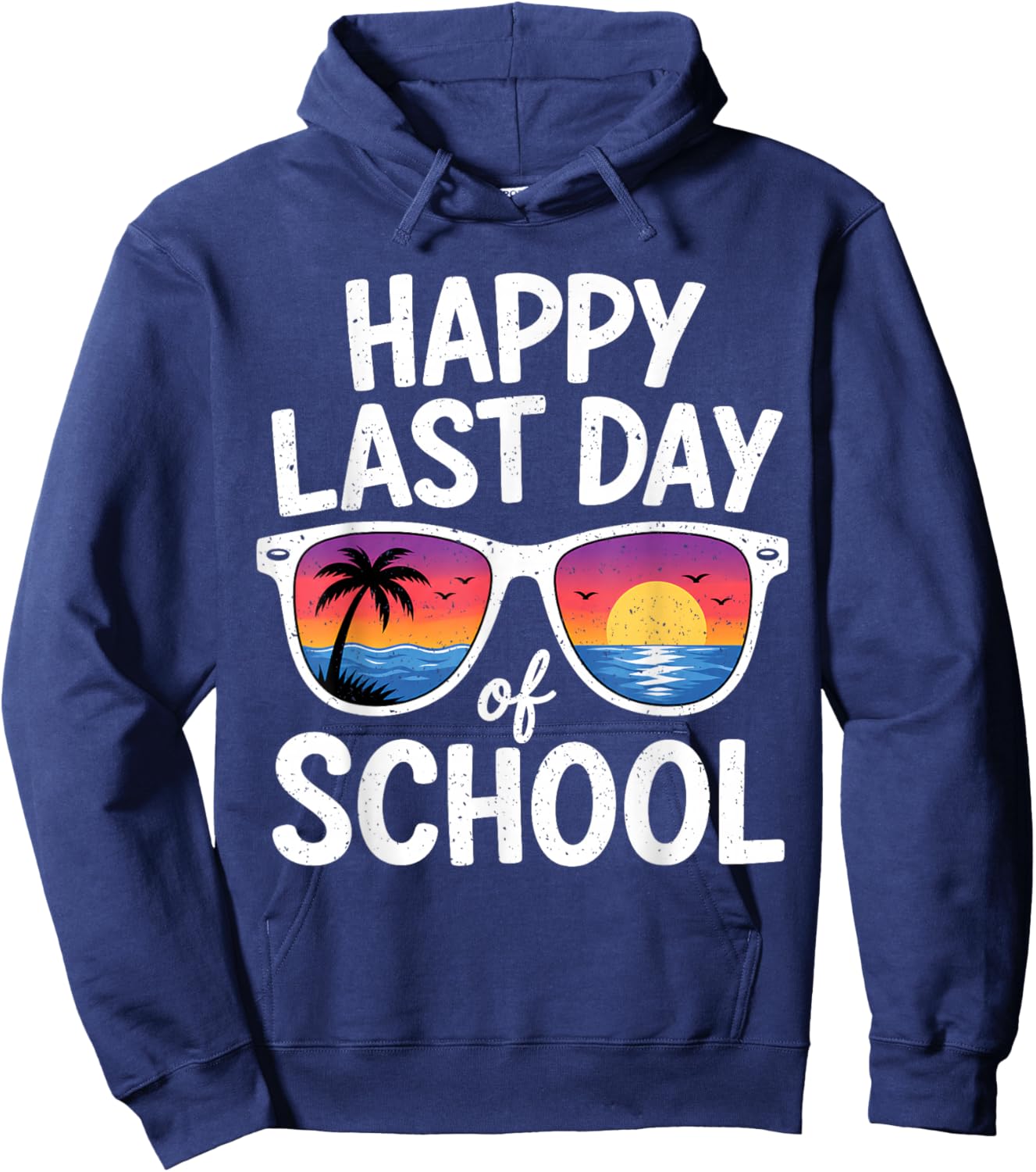 Happy Last Day of School Teacher Boy Girl Kids Summer Break Hoodie - Hoodie | Navy