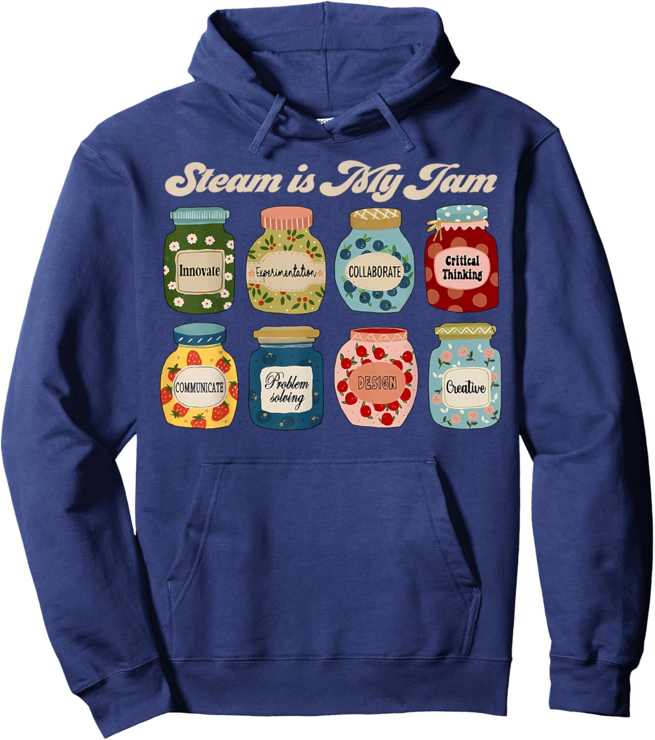 STEAM Is My Jam Science Technology Engineering Art Math Hoodie - Hoodie | Navy