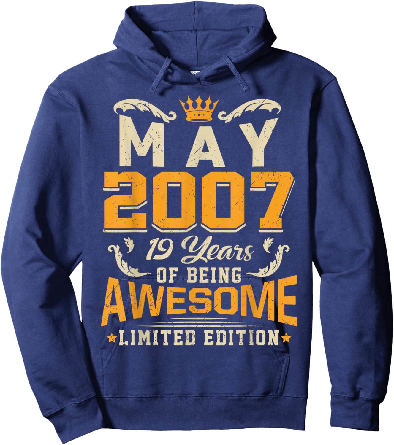 May 2007 Vintage 19 Years Awesome 19th Birthday Hoodie - Hoodie | Navy