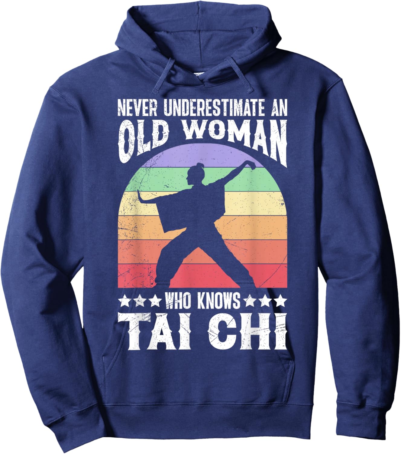 Shaolin Never Underestimate an Old Woman Tai Chi Women Hoodie - Hoodie | Navy