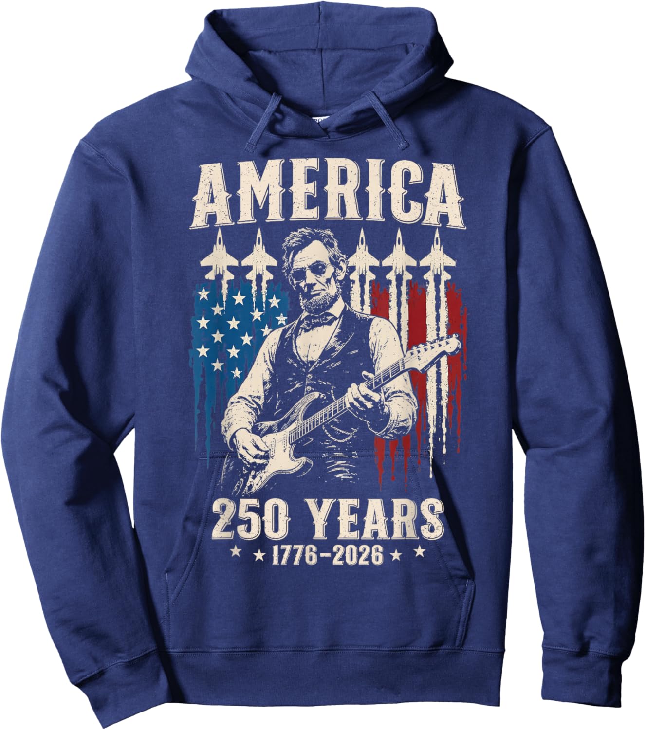 Abraham Lincoln Playing Guitar 250th Anniversary 4th of July Hoodie - Hoodie | Navy