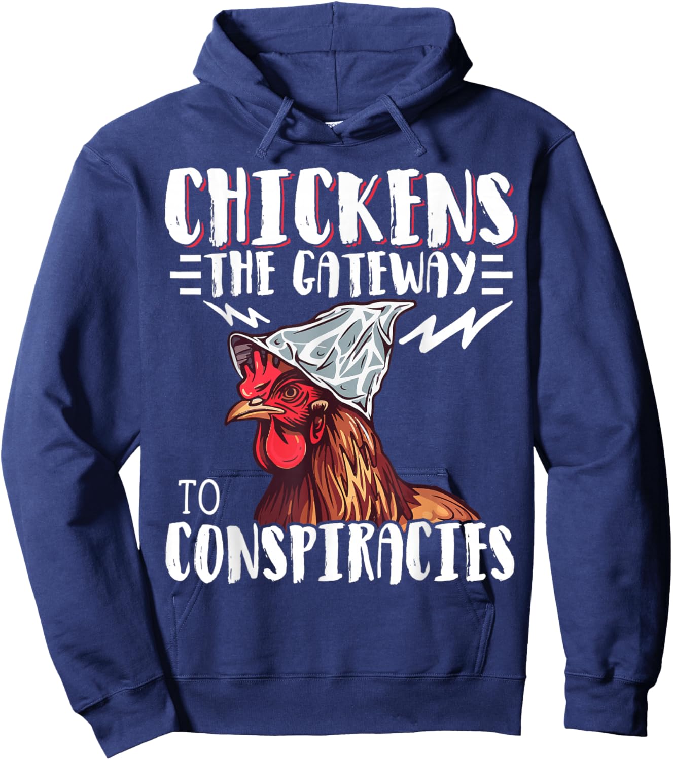 Chickens The Gateway to Conspiracies Hoodie - Hoodie | Navy