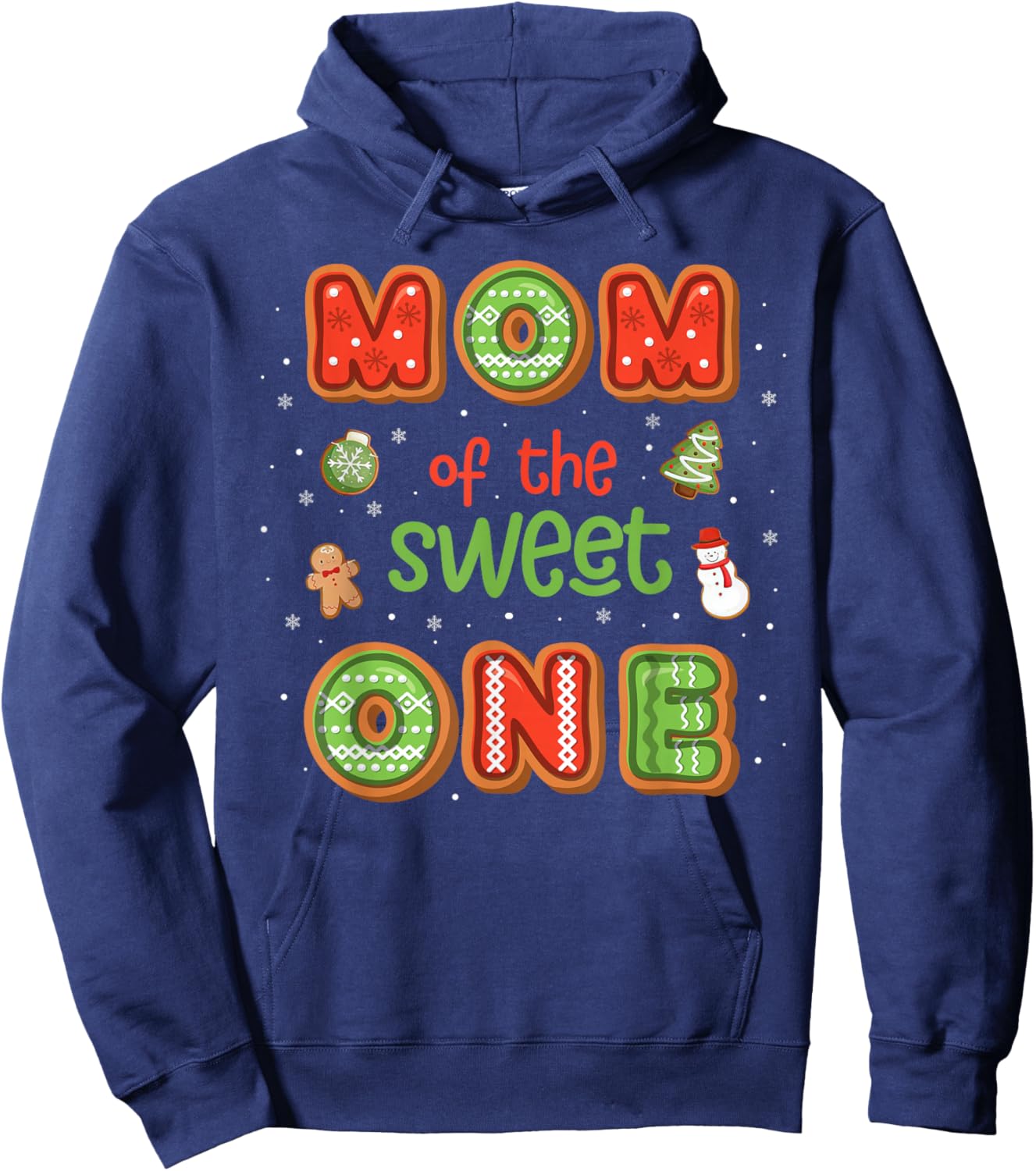 Mom Of The Sweet One Christmas Gingerbread 1st Birthday Hoodie - Hoodie | Navy