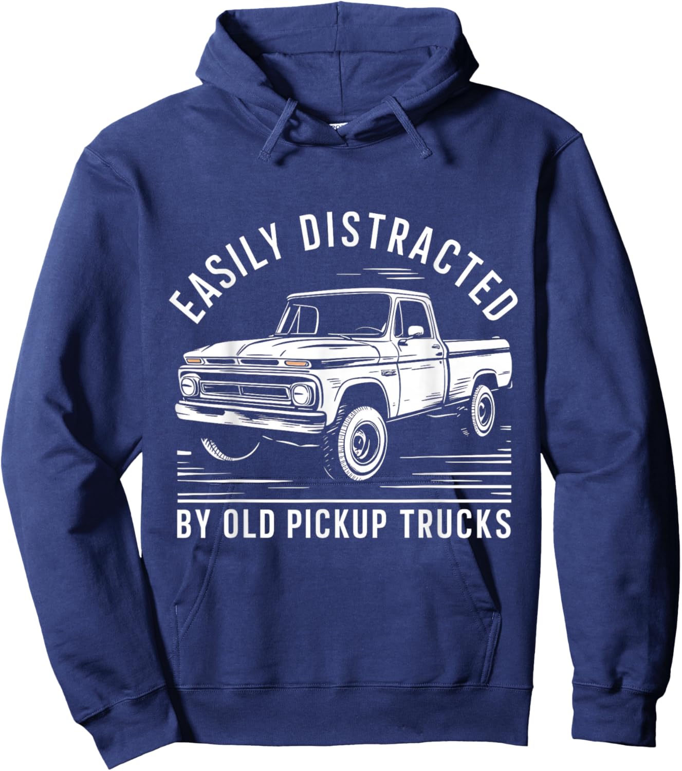 Easily distracted By Old Pickup Trucks Hoodie - Hoodie | Navy