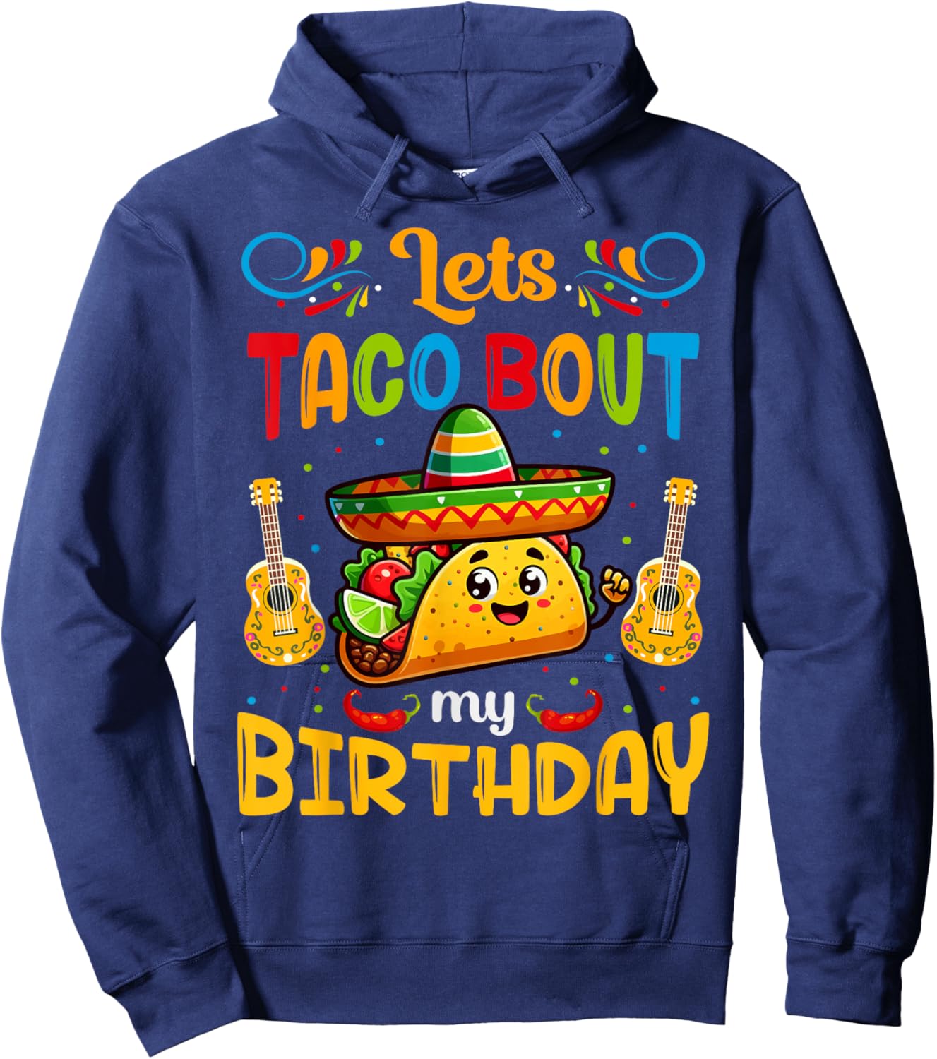 Let's Taco About My Birthday Taco Birthday Taco Lovers Boys Hoodie - Hoodie | Navy