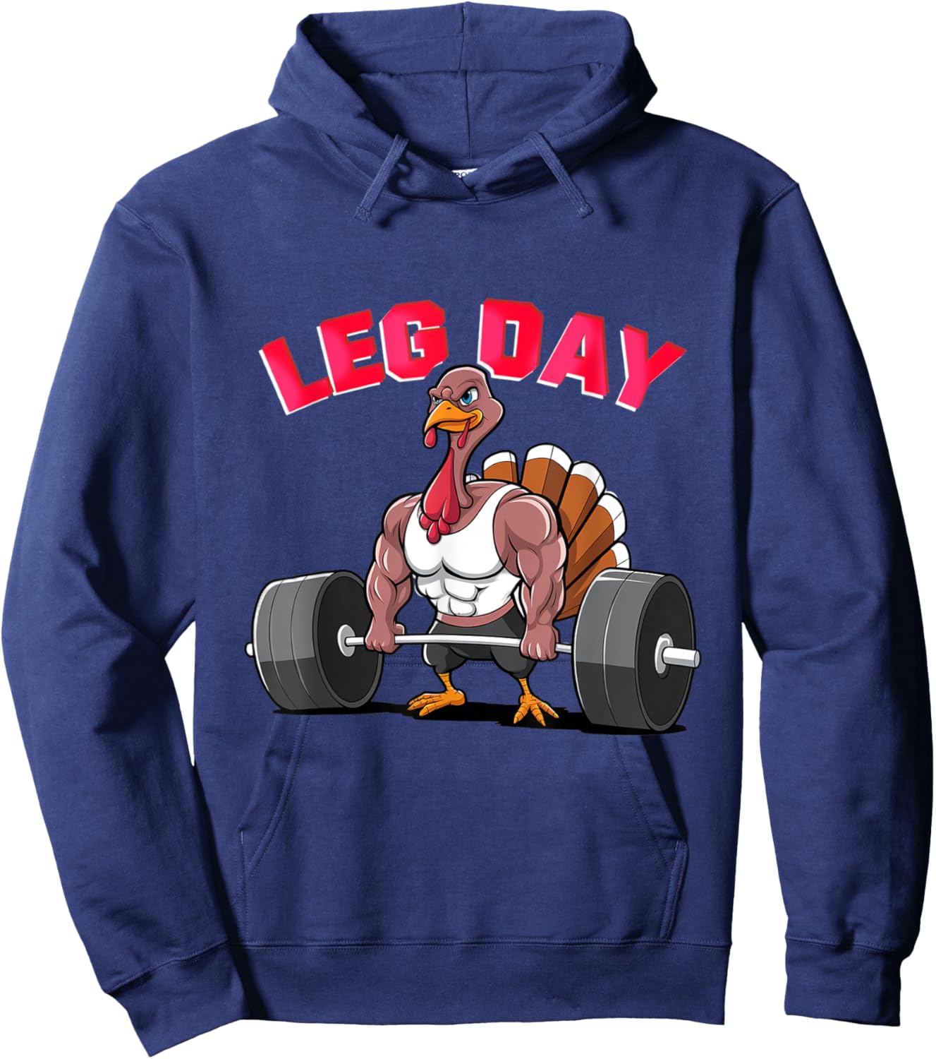 Its Leg Day Funny Turkey Exercise Thanksgiving Men Women kid Hoodie - Hoodie | Navy