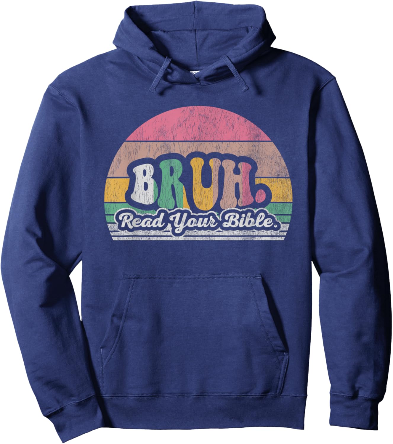 Bruh Read Your Bible Retro Vibes Hoodie - Hoodie | Navy