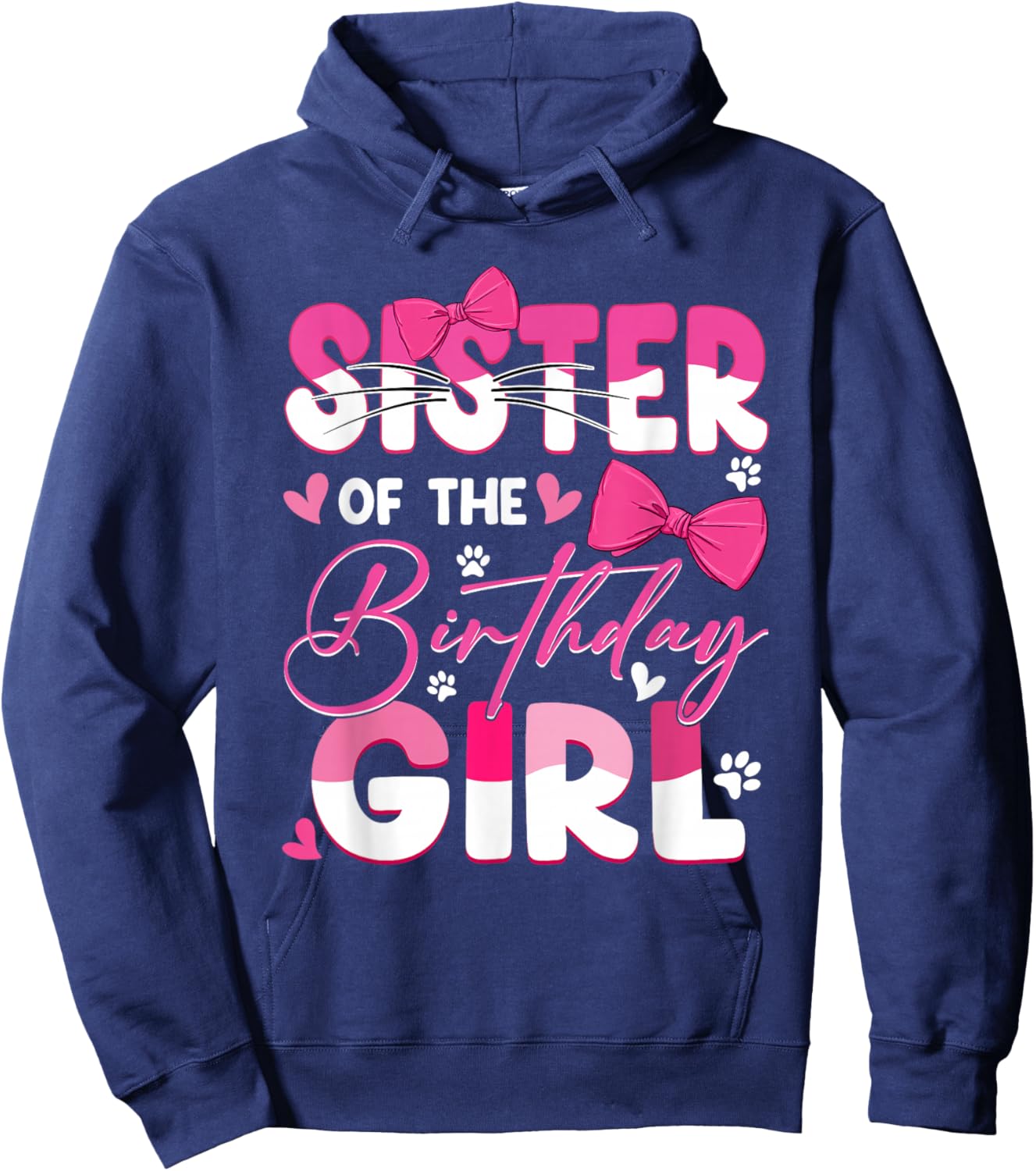 Sister of The Birthday Girl Cat Kitty Family Matching Hoodie - Hoodie | Navy