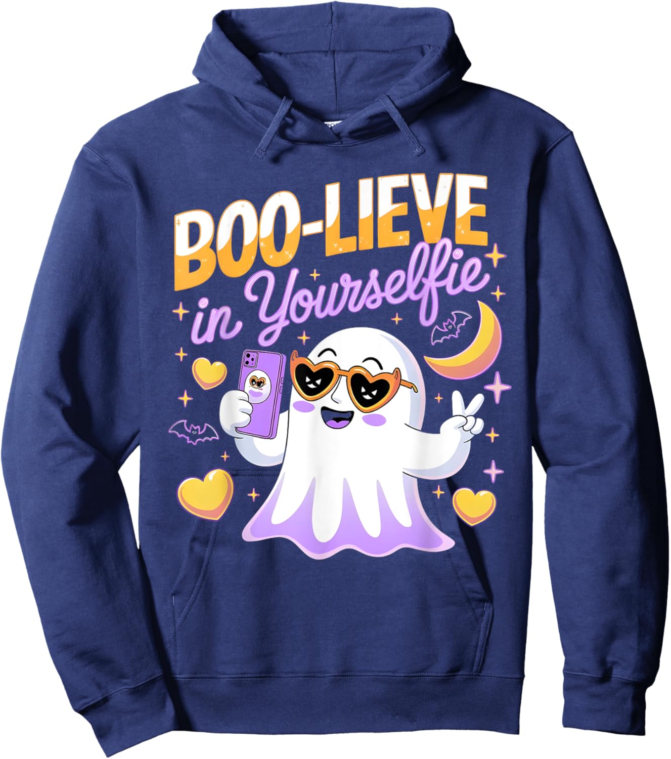 Believe Boo Lieve in Yourself Yourselfie Ghost 2024 2025 Hoodie - Hoodie | Navy