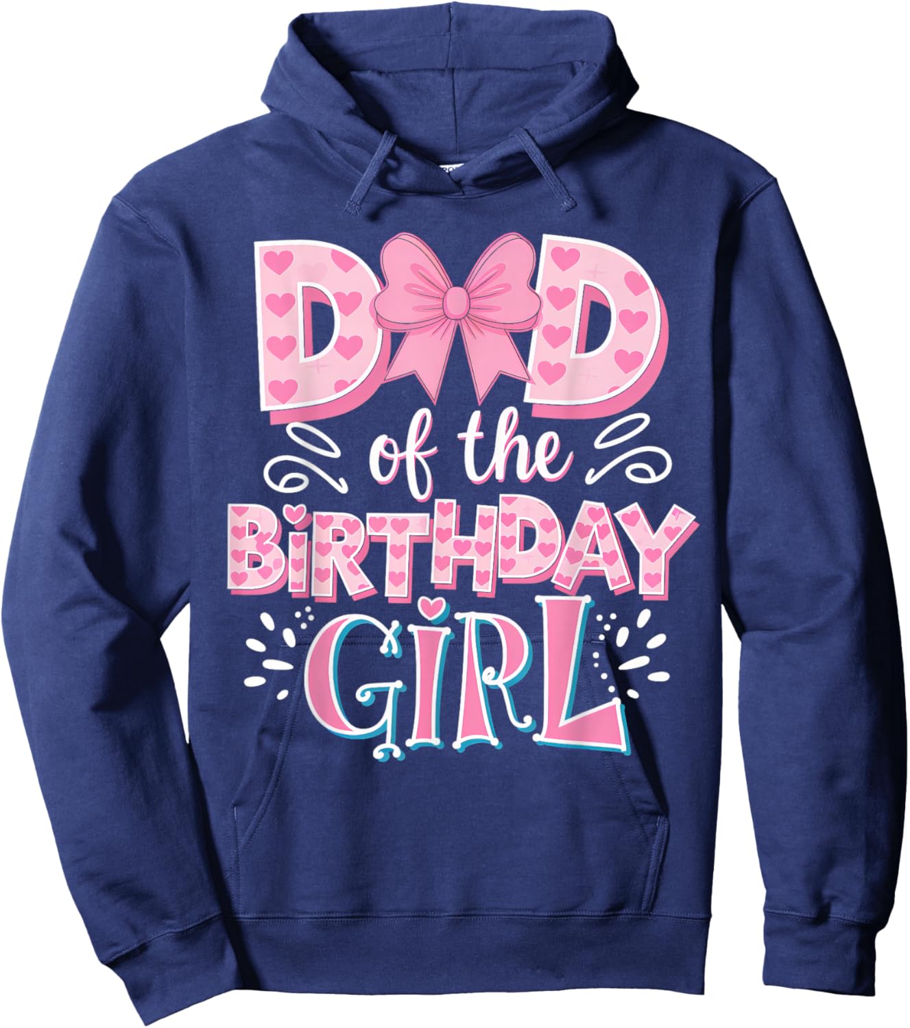 Dad Of The Birthday Girl Family Pink Coquette Bow B-day Girl Hoodie - Hoodie | Navy