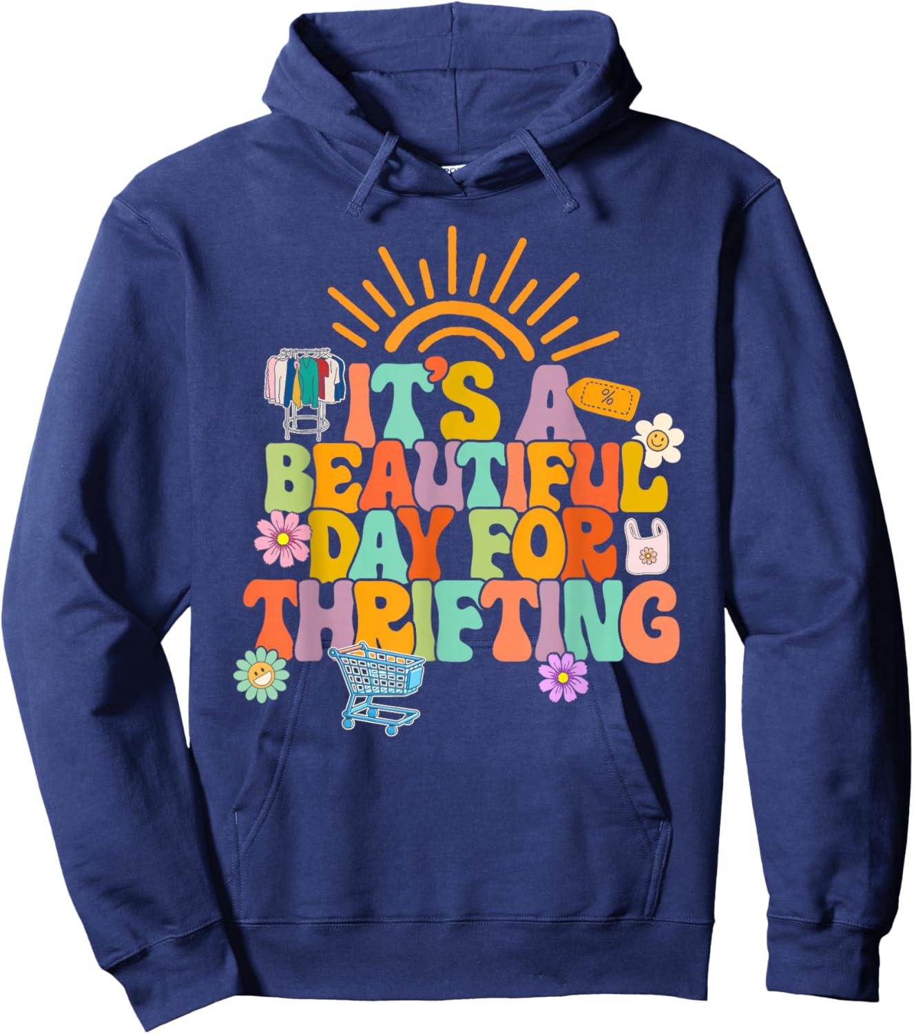 Thrifter Thrifting Lady It's A Beautiful Day for Thrifting Hoodie - Hoodie | Navy