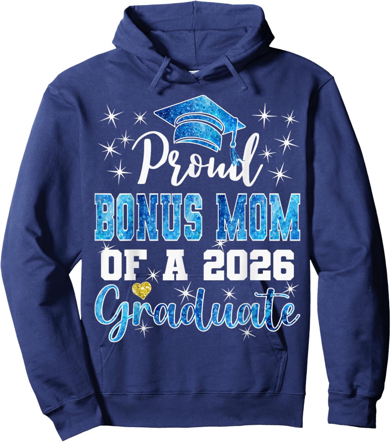 Super Proud Bonus Mom of 2026 Graduate Graduation Family Hoodie - Hoodie | Navy