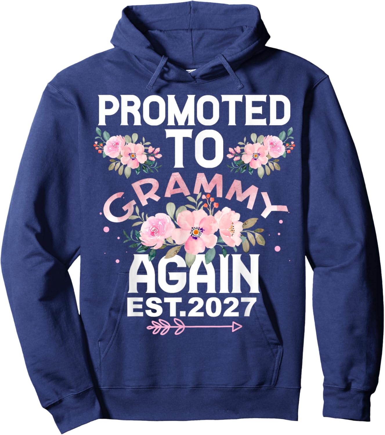 Promoted to Grammy Again 2027 Baby Shower Floral Wreath Hoodie - Hoodie | Navy