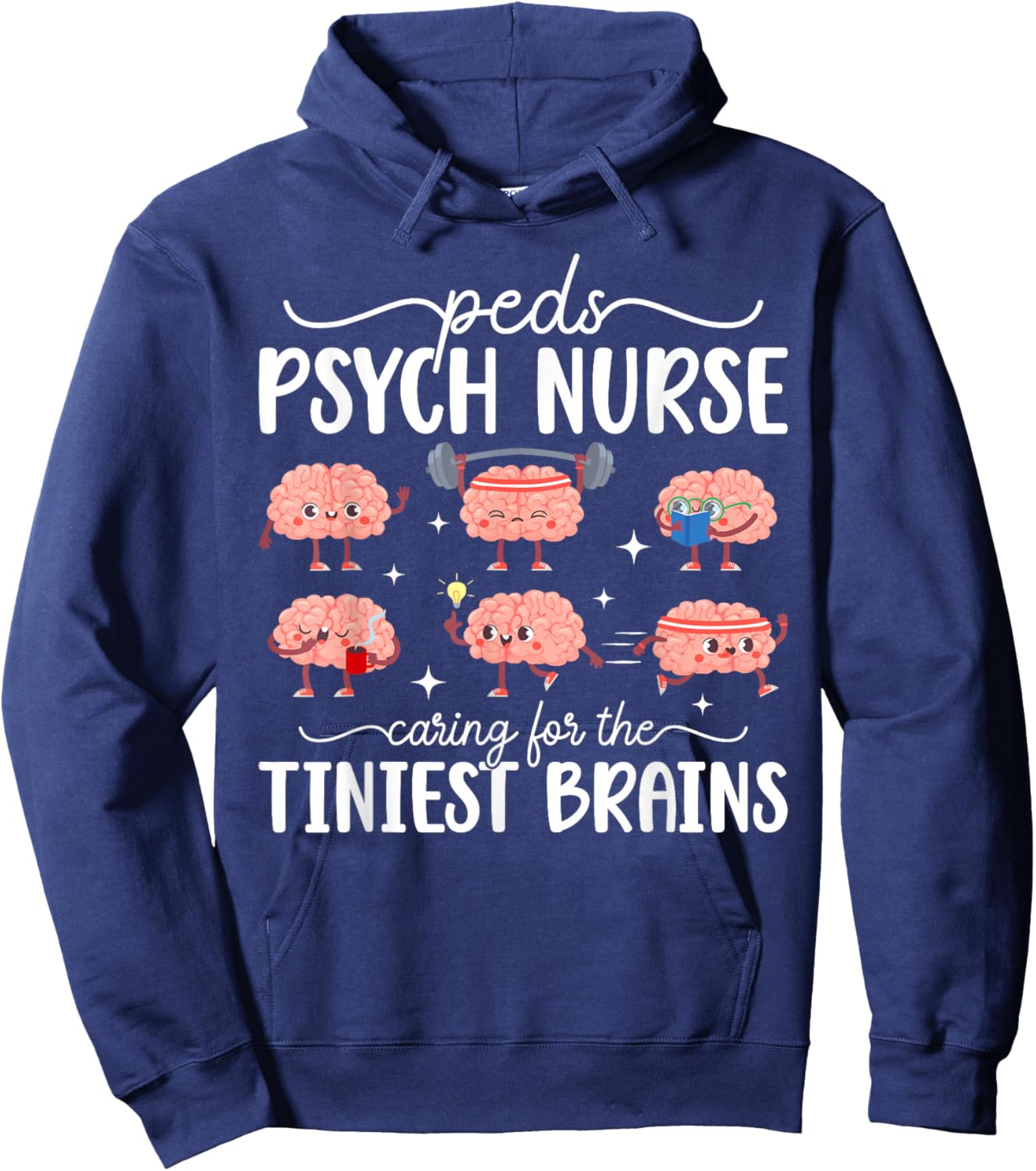 Peds Psych Nurse Appreciation Pediatric Psychiatric Nurse Hoodie - Hoodie | Navy