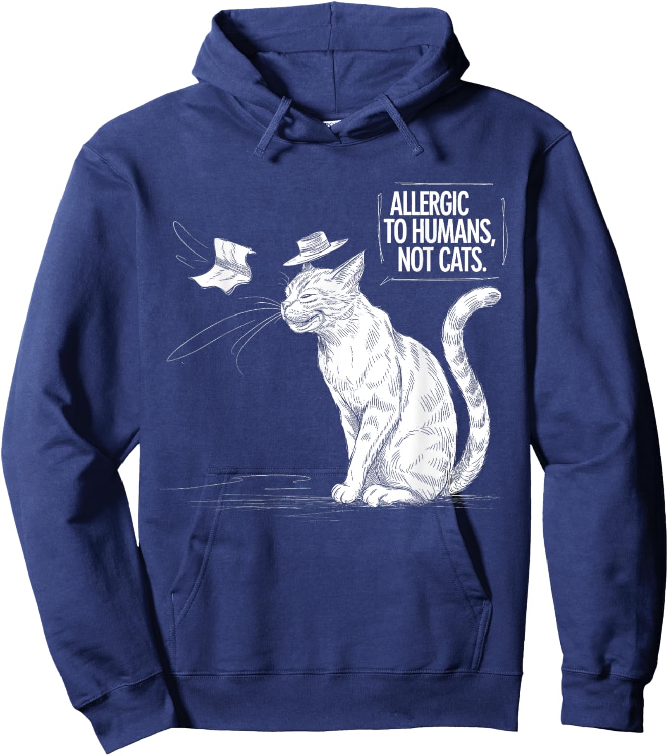 Allergic to Humans, Not Cats - Cat Lover Art Design Hoodie - Hoodie | Navy