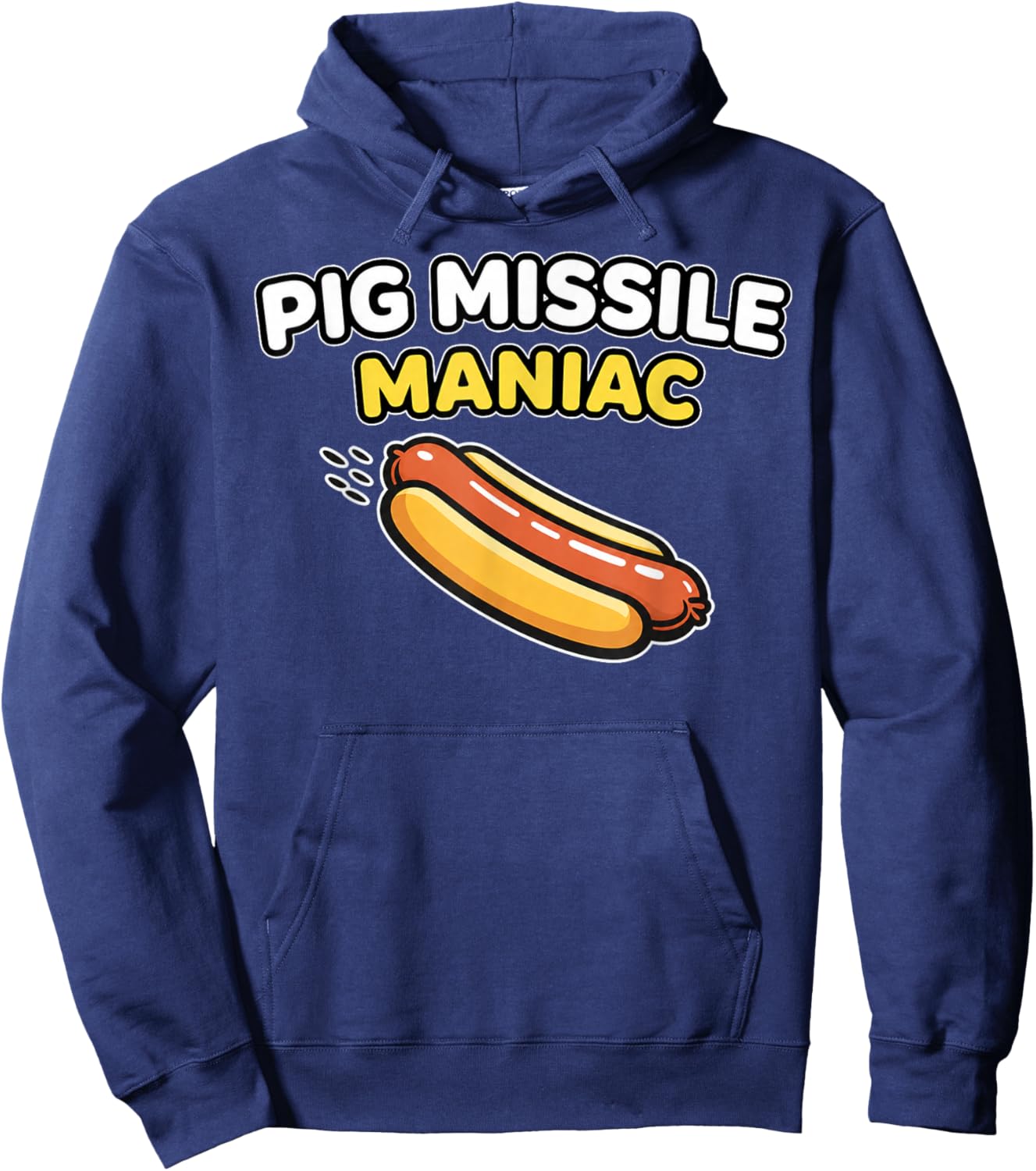 Pig Missile Maniac Funny Hot Dog BBQ Humor Design Hoodie - Hoodie | Navy