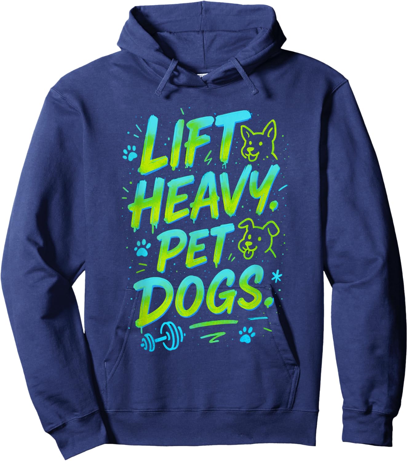 Lift Heavy, PET Dogs - Gym Workout Motivation Hoodie - Hoodie | Navy