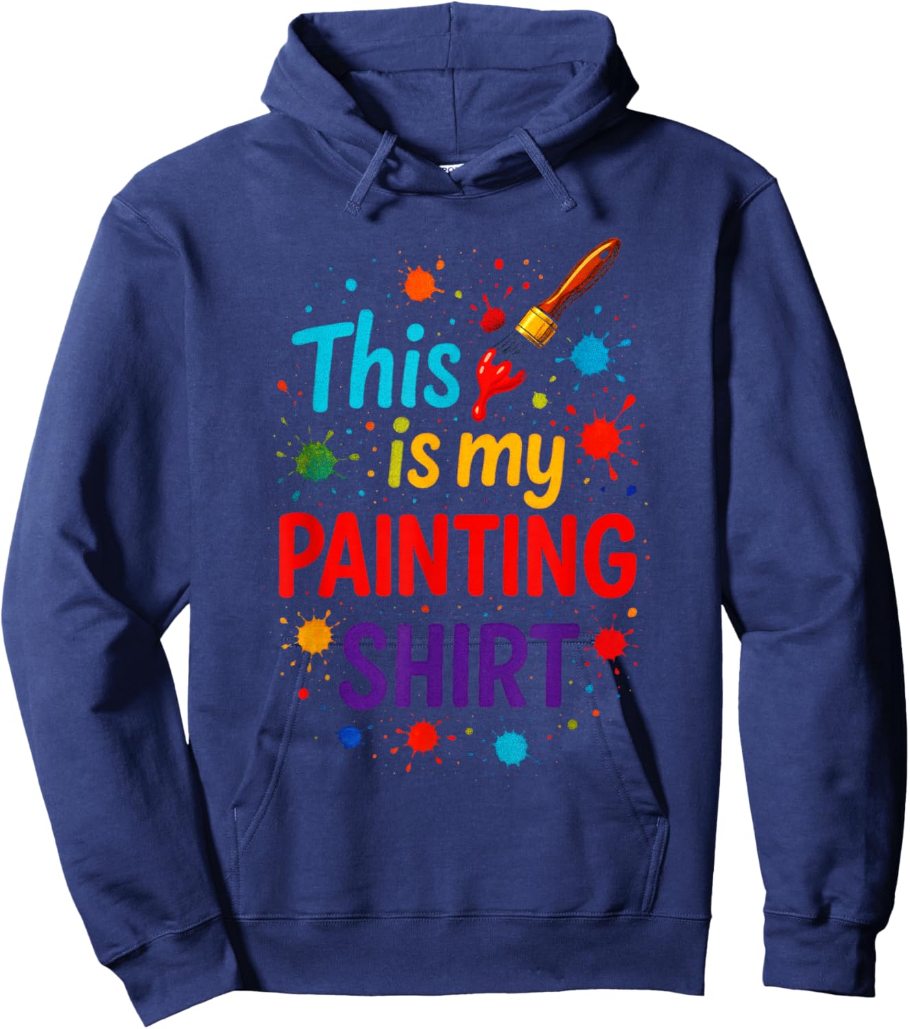This is My Painting - Funny Painter Art Hoodie - Hoodie | Navy