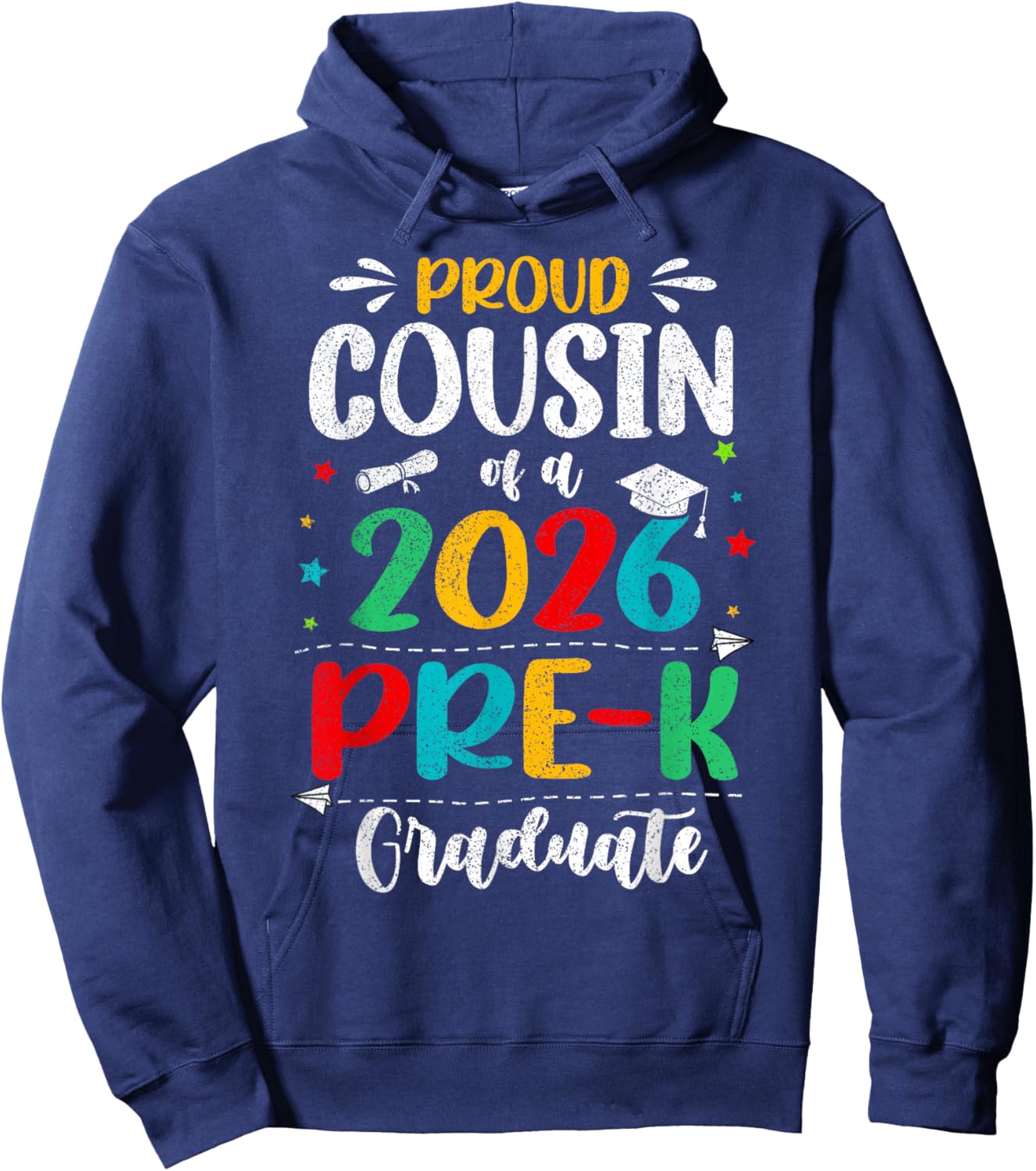 Proud Cousin of A 2026 Pre K Graduate Boy Girl Kids Hoodie - Hoodie | Navy