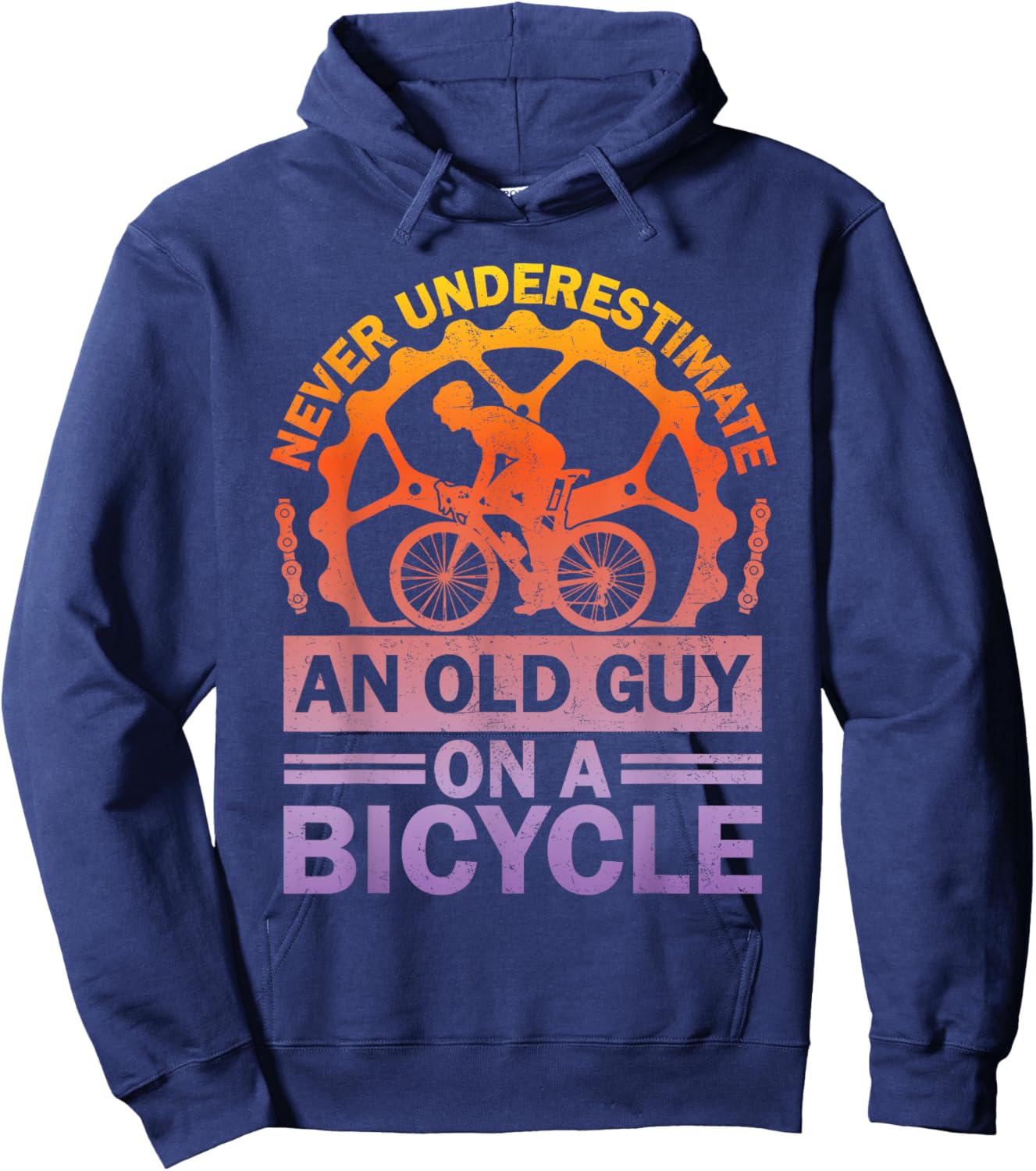 Never Underestimate An Old Guy On A Bicycle Funny Cycling Hoodie - Hoodie | Navy