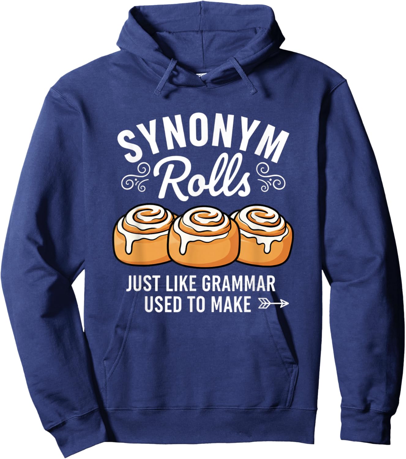 Teacher Synonym Rolls, Funny Grammar & Wordplay for English Hoodie - Hoodie | Navy