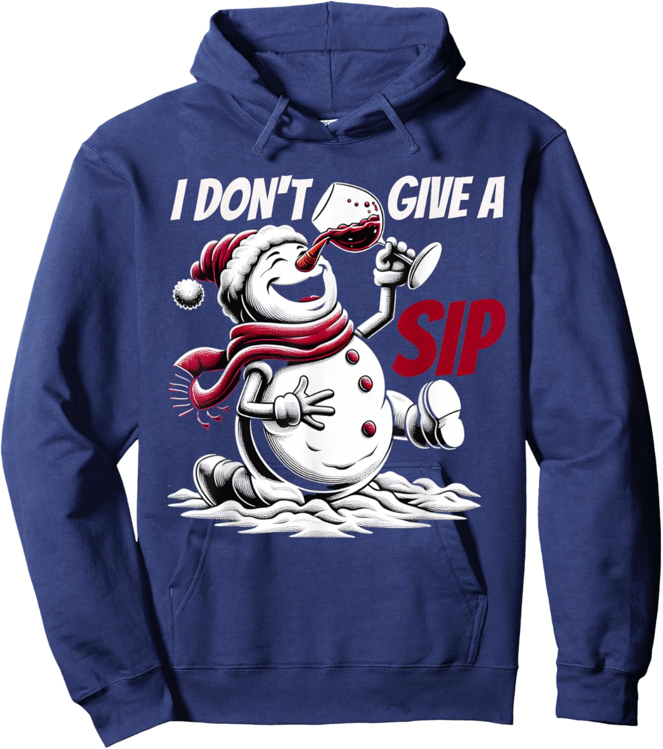 Christmas I Don't Give A Sip Funny Winter Xmas Snowman Wine Hoodie - Hoodie | Navy