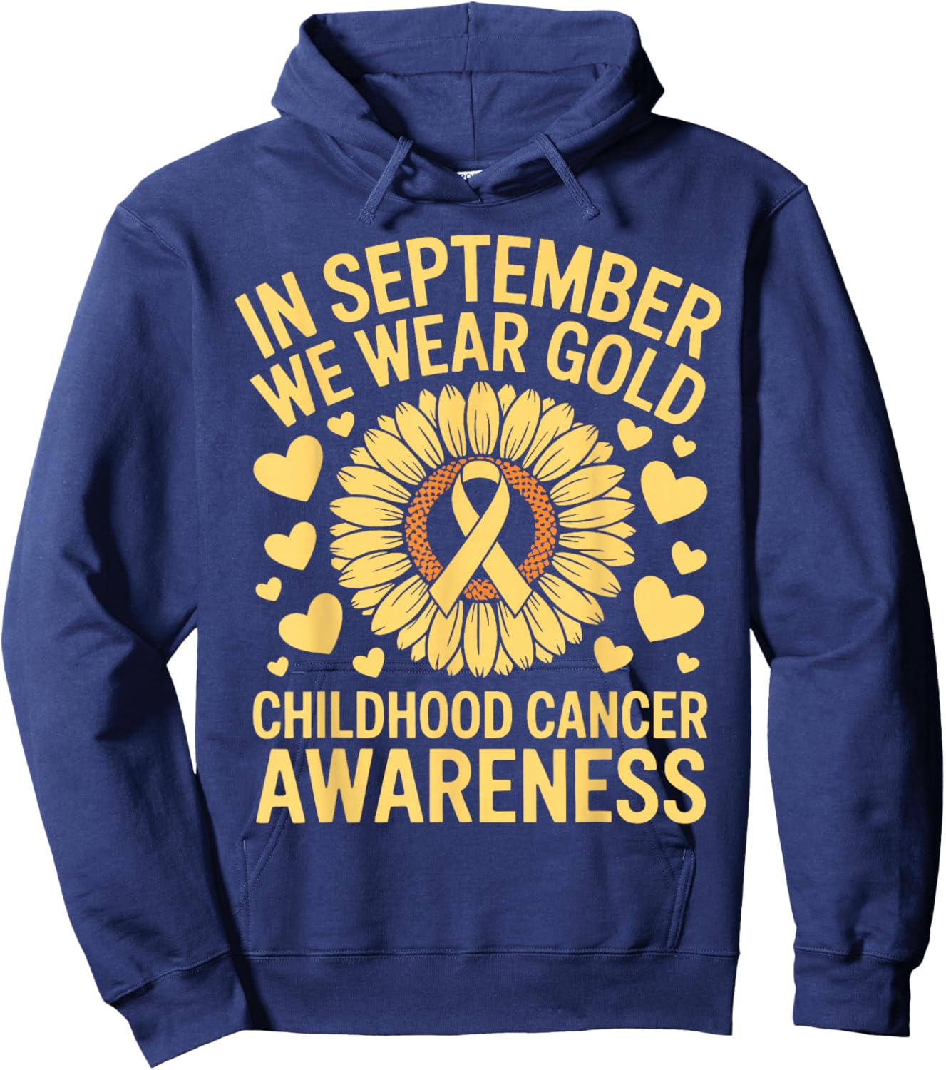 Flower in September We Wear Gold Childhood Cancer Awareness Hoodie - Hoodie | Navy