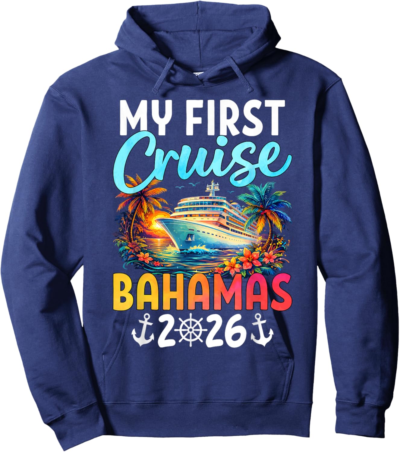 My First Cruise Bahamas 2026 First Time Cruiser Trip Hoodie - Hoodie | Navy