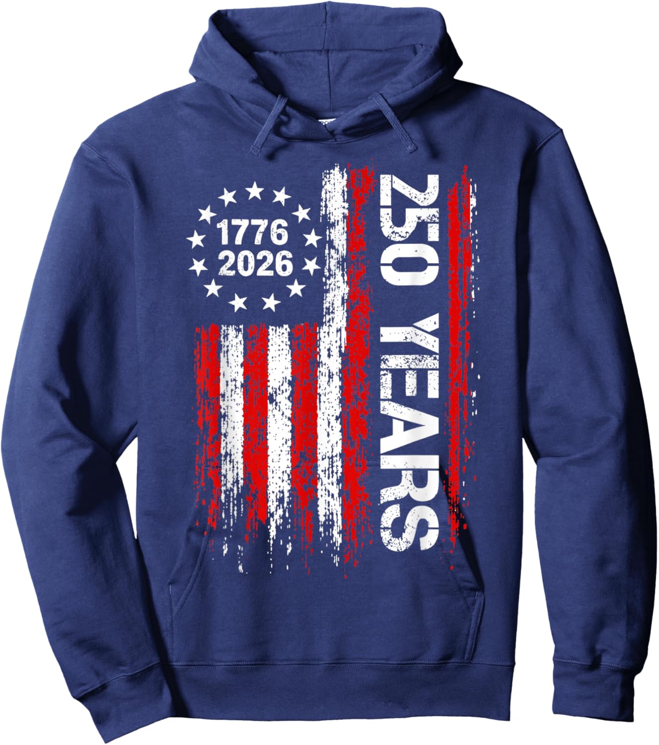 American Flag 250 Years 1776–2026 USA Independence Day Hoodie - Hoodie | Navy