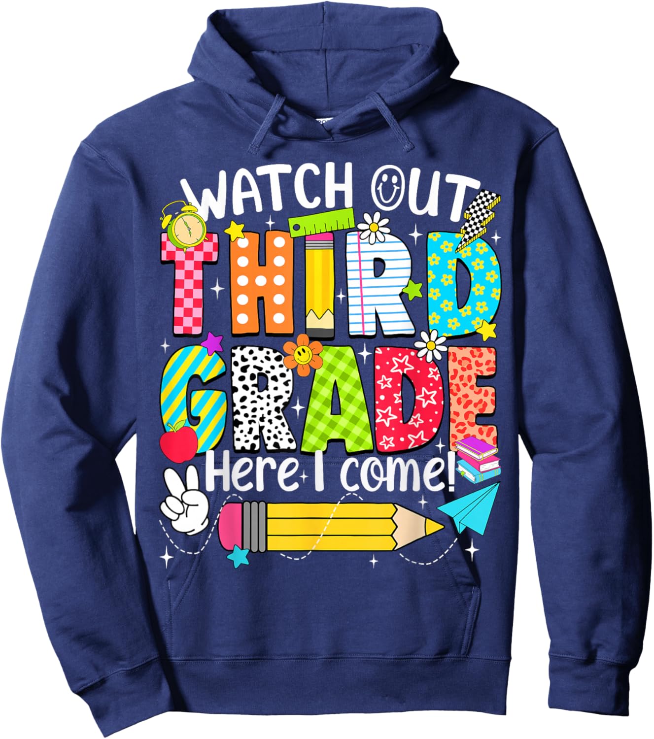 Watch Out Third Grade Here I Come Back to School Teacher Kid Hoodie - Hoodie | Navy