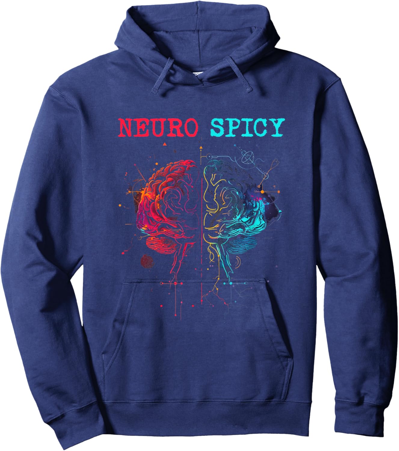 Neurodiversity - Neurospicy Neuro Spicy Shirt - Neurospicy Hoodie - Hoodie | Navy