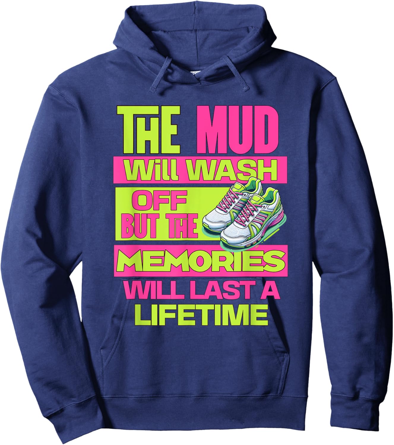 Mudding Princess Shoes Muddy Mud Run Matching Team Off Road Hoodie - Hoodie | Navy