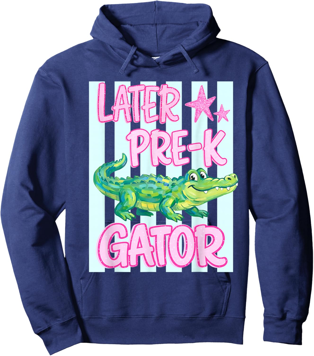 Later Pre K Gator Alligator Funny Meme Last Day of School Hoodie - Hoodie | Navy