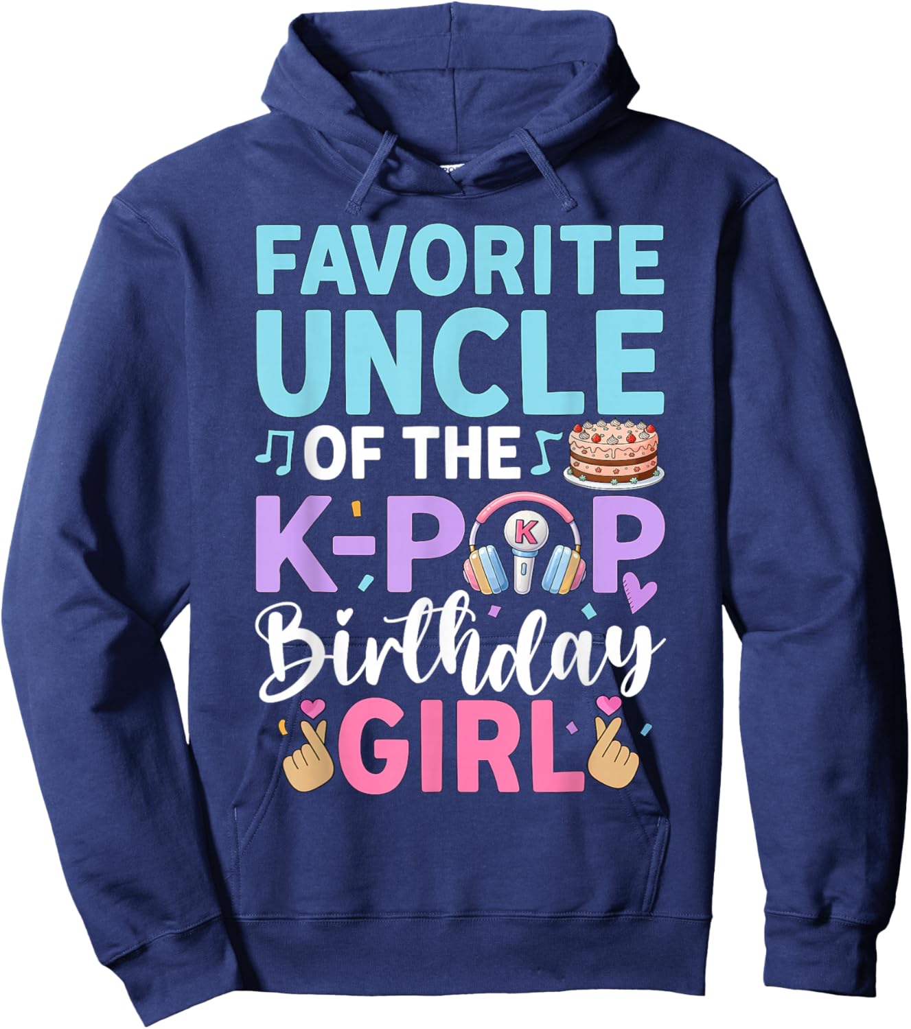 Favorite Uncle of The K-Pop Birthday Girl Family Hoodie - Hoodie | Navy