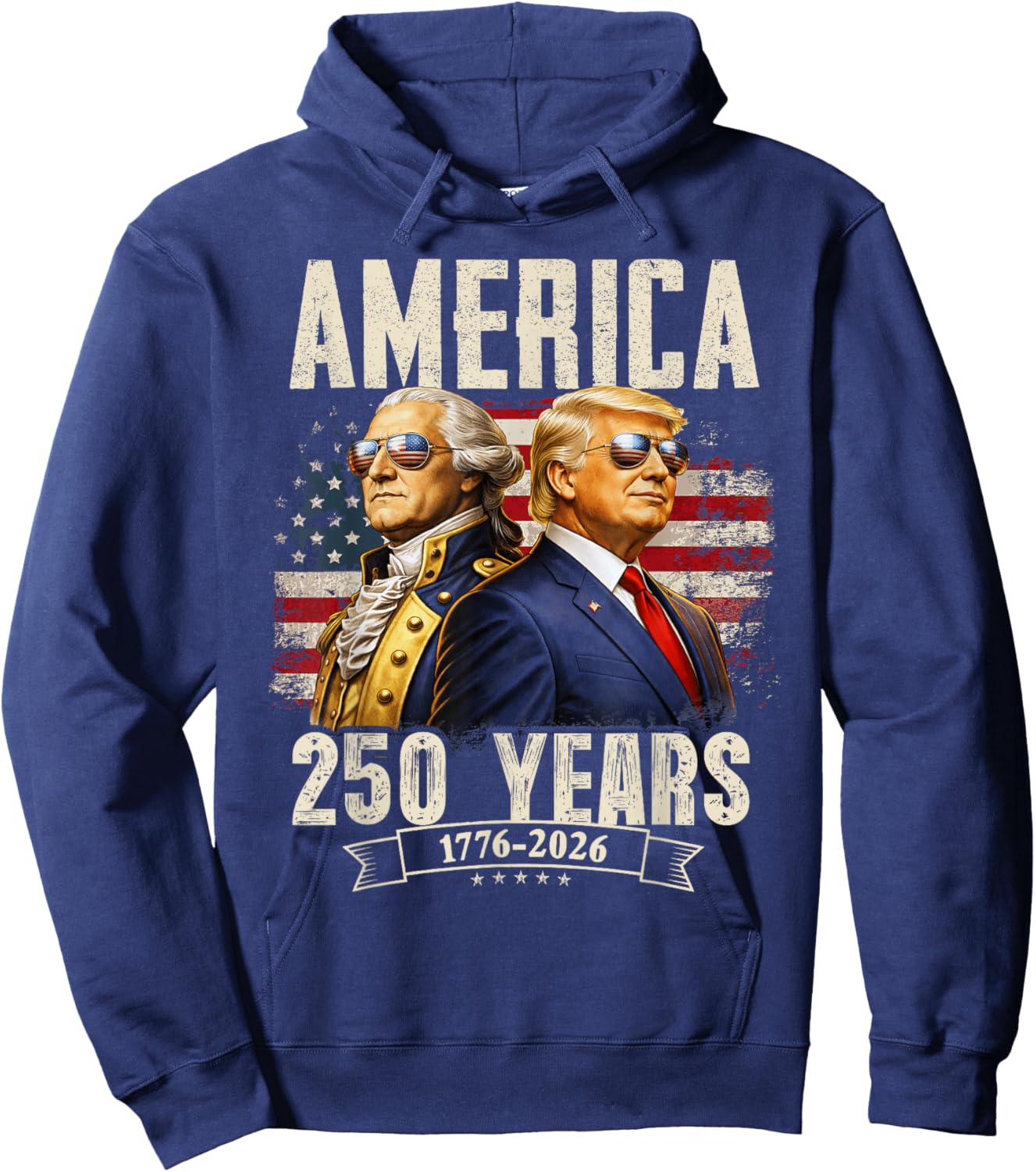 Funny 250 Years America Anniversary 250th Trump Washington Hoodie - Hoodie | Navy
