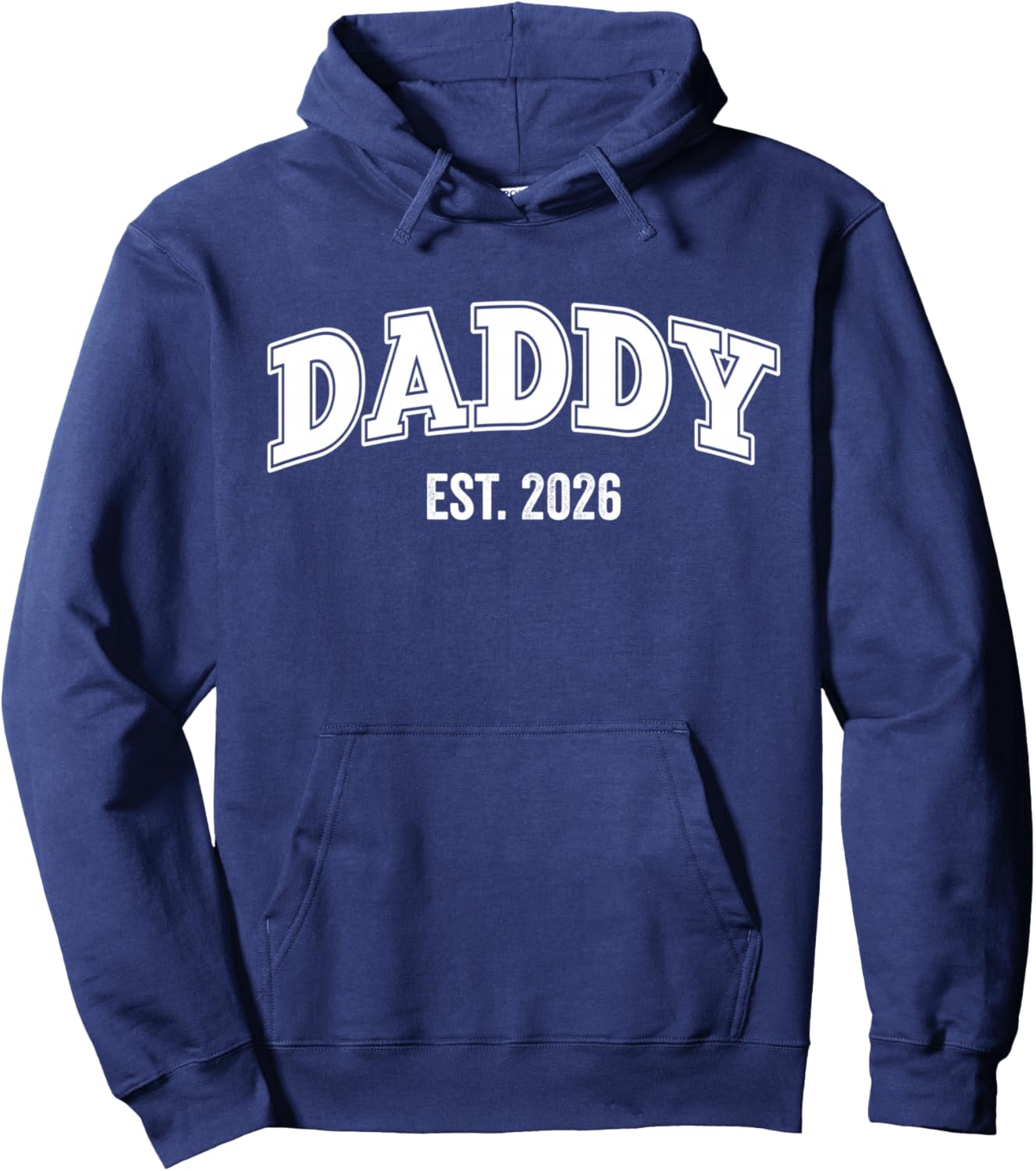 Promoted To Daddy Est 2026 Daddy First Time Dad the New Dad Hoodie - Hoodie | Navy