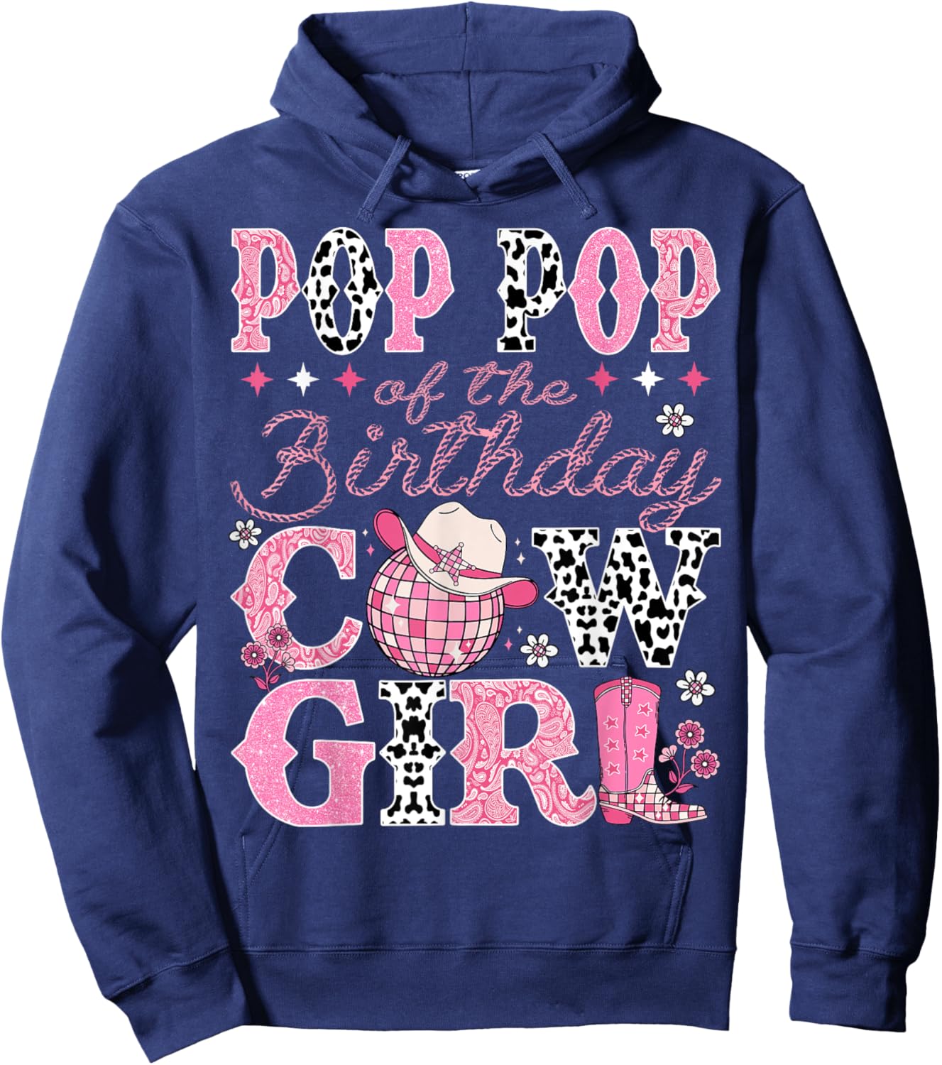 Pop Pop Of The Birthday CowGirl Rodeo Pop Pop Bday Party Hoodie - Hoodie | Navy