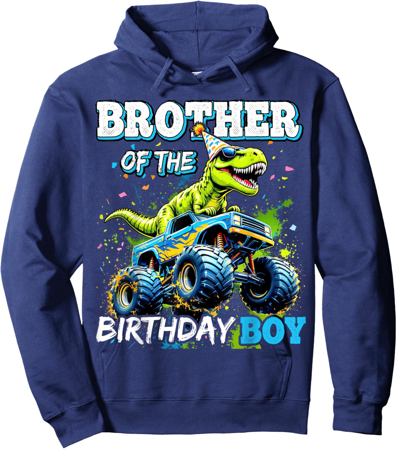 Brother of The Birthday Boy Monster Truck Dinosaur Party Hoodie - Hoodie | Navy