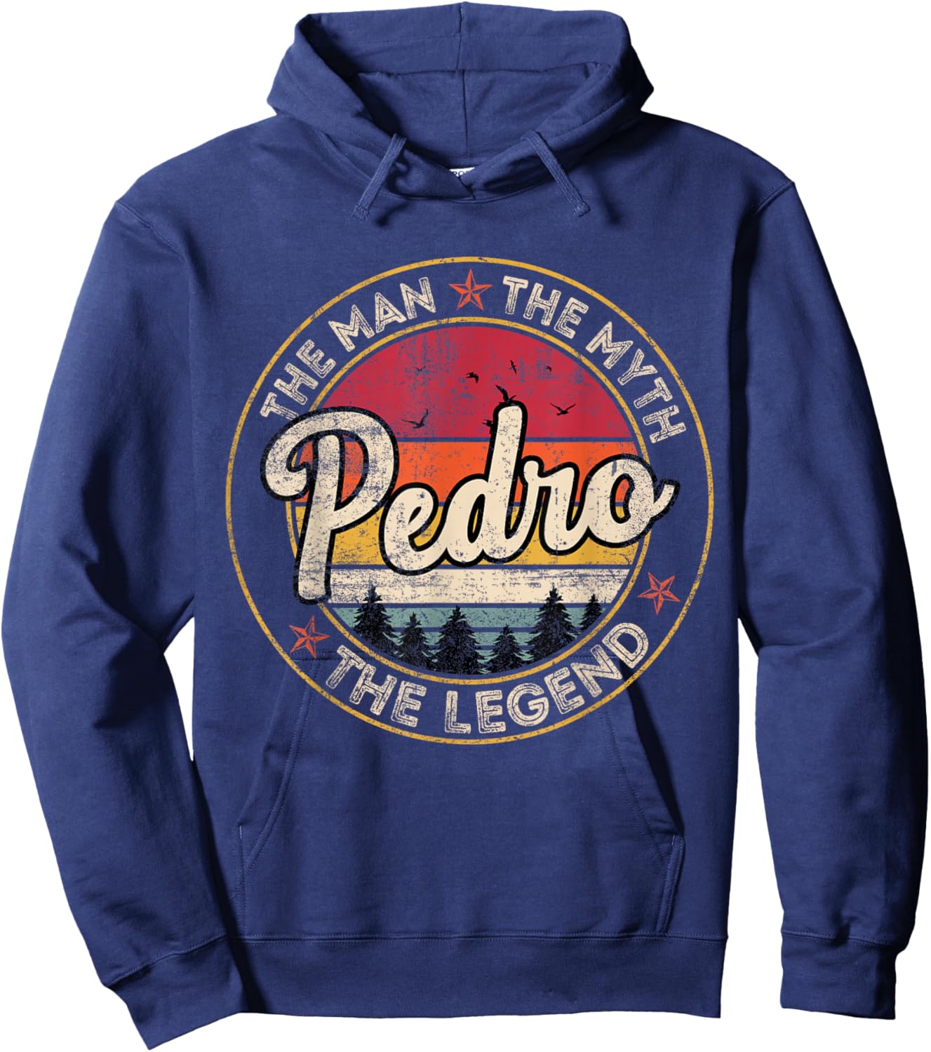 Pedro The Man The Myth The Legend Personalized Name Hoodie - Hoodie | Navy