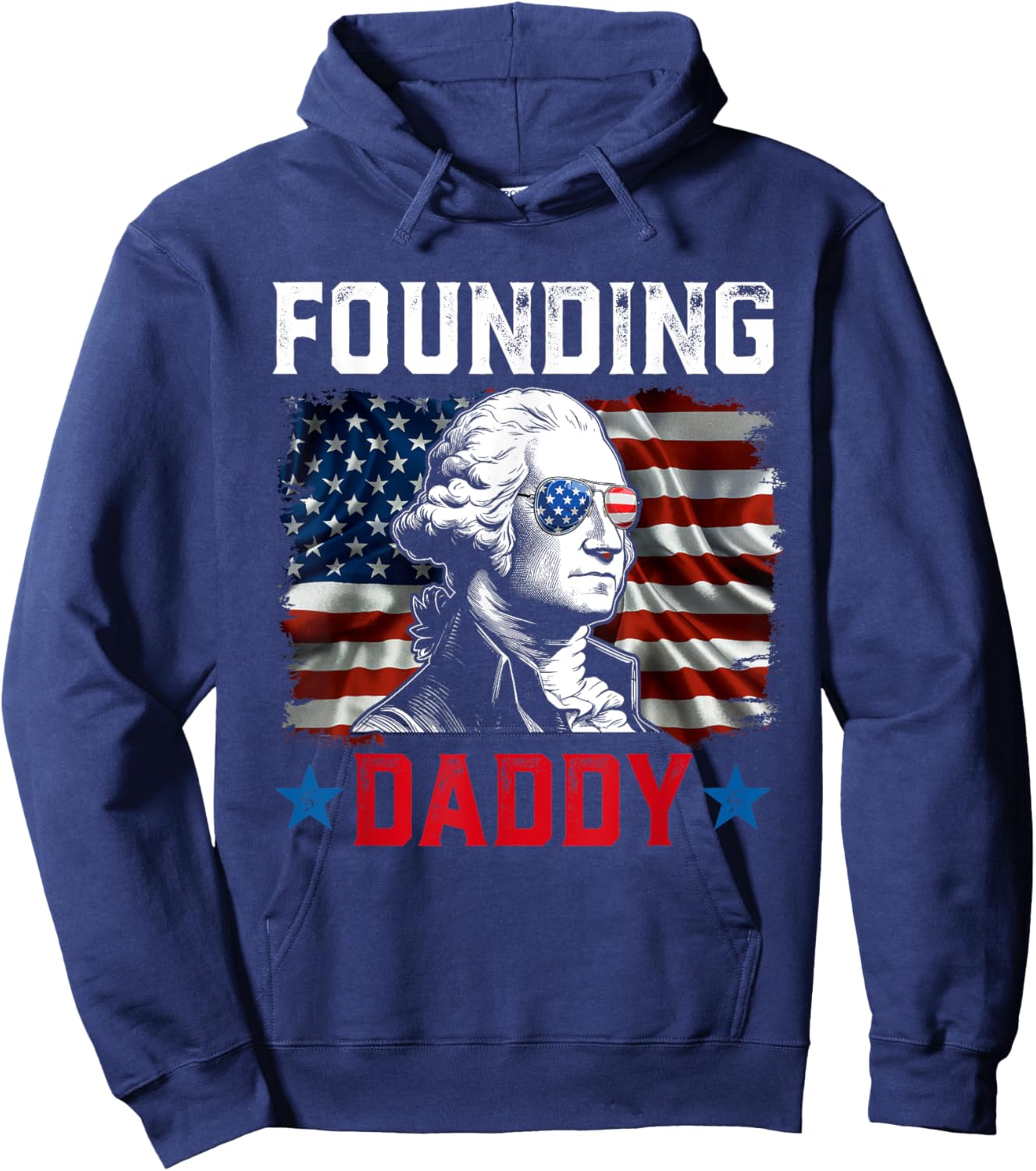 Founding Daddy George Washington 4th of July Women Men Hoodie - Hoodie | Navy