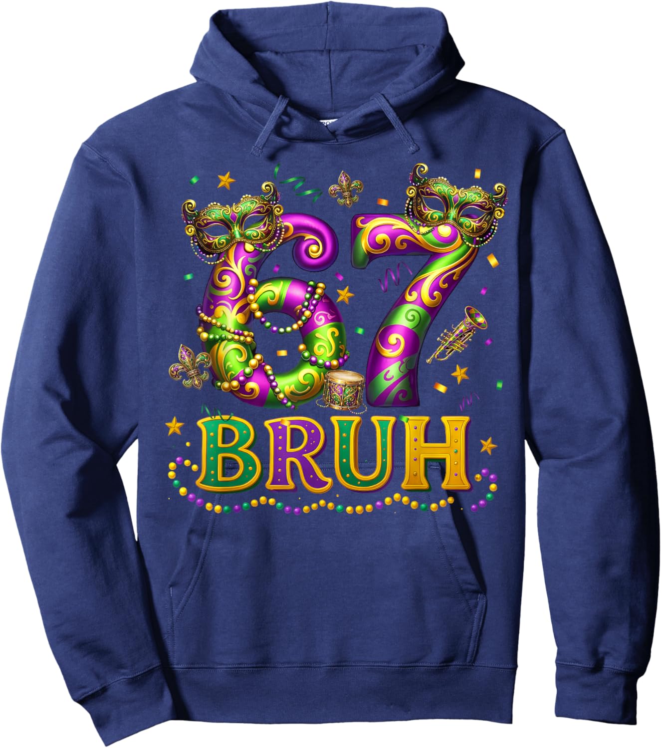 Mardi Gras 67 Six Seven Bruh Meme Slang Fleur De Lis Beads Hoodie - Hoodie | Navy