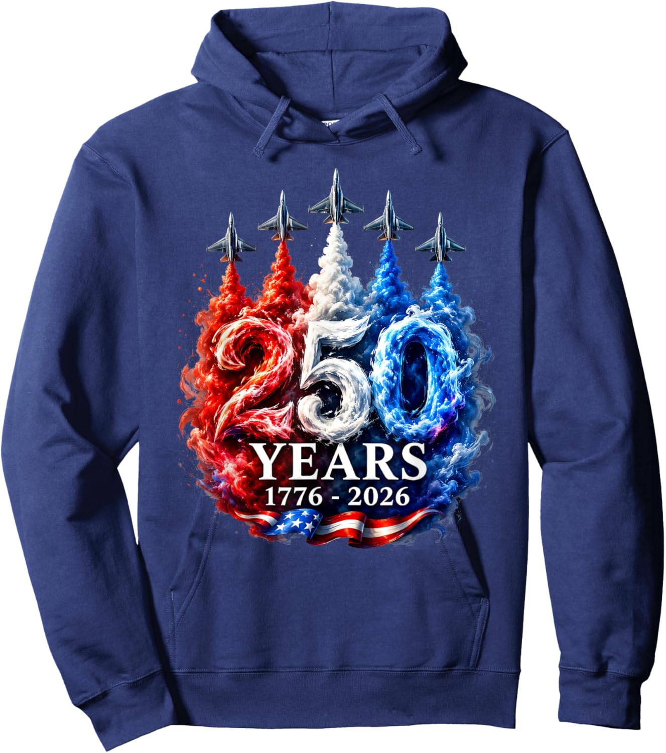 250 Years Jets Patriotic Fighter Flyover USA Anniversary Hoodie - Hoodie | Navy
