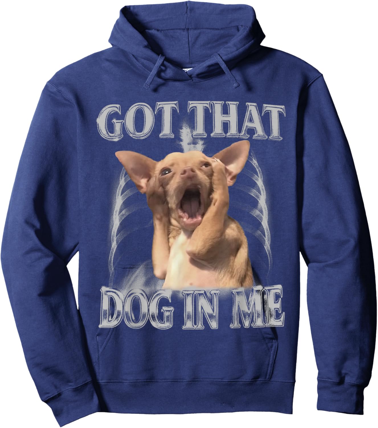 Got That Dog in Me Meme Funny Chihuahua Men Women Hoodie - Hoodie | Navy